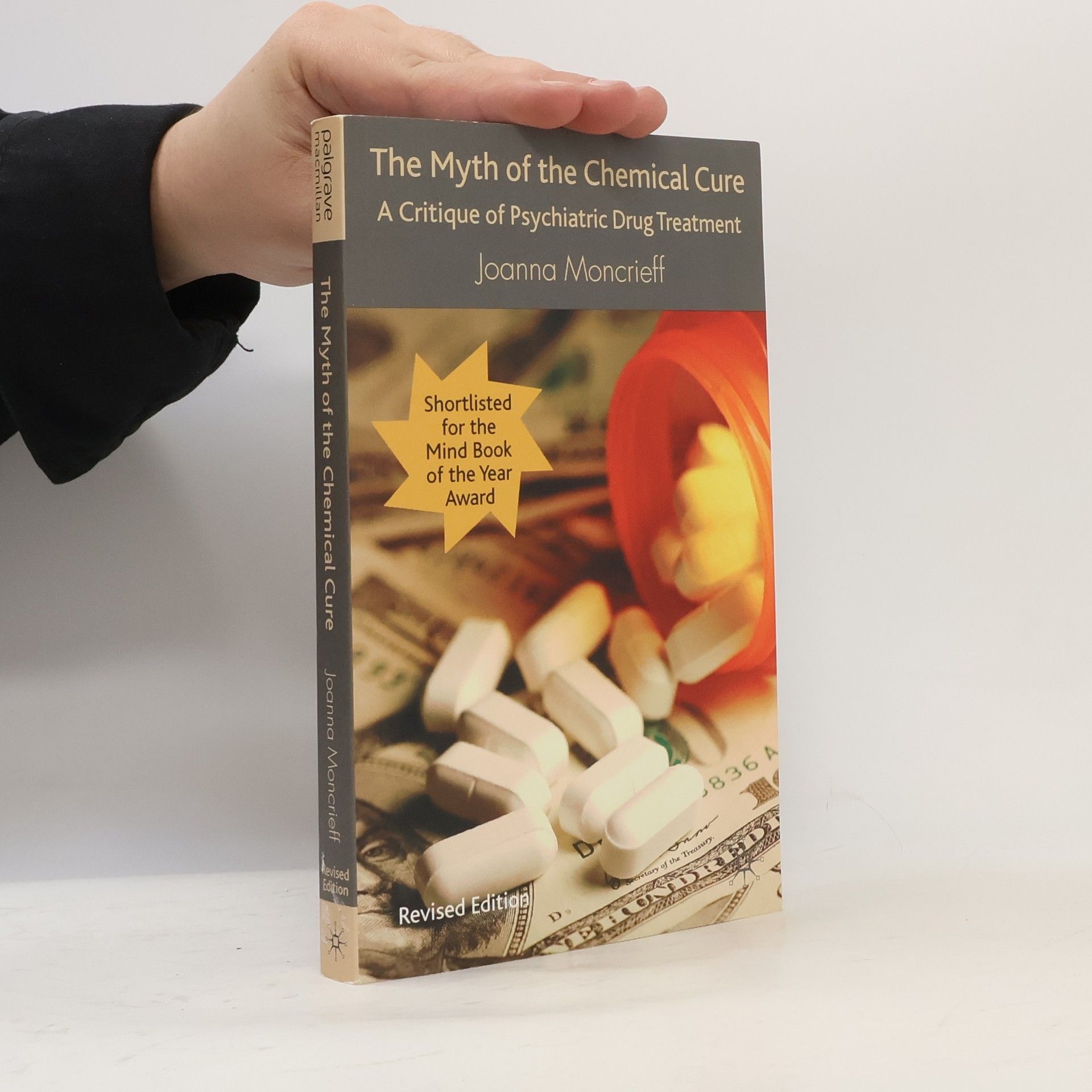 J. H. Moncrieff The Myth of the Chemical Cure
