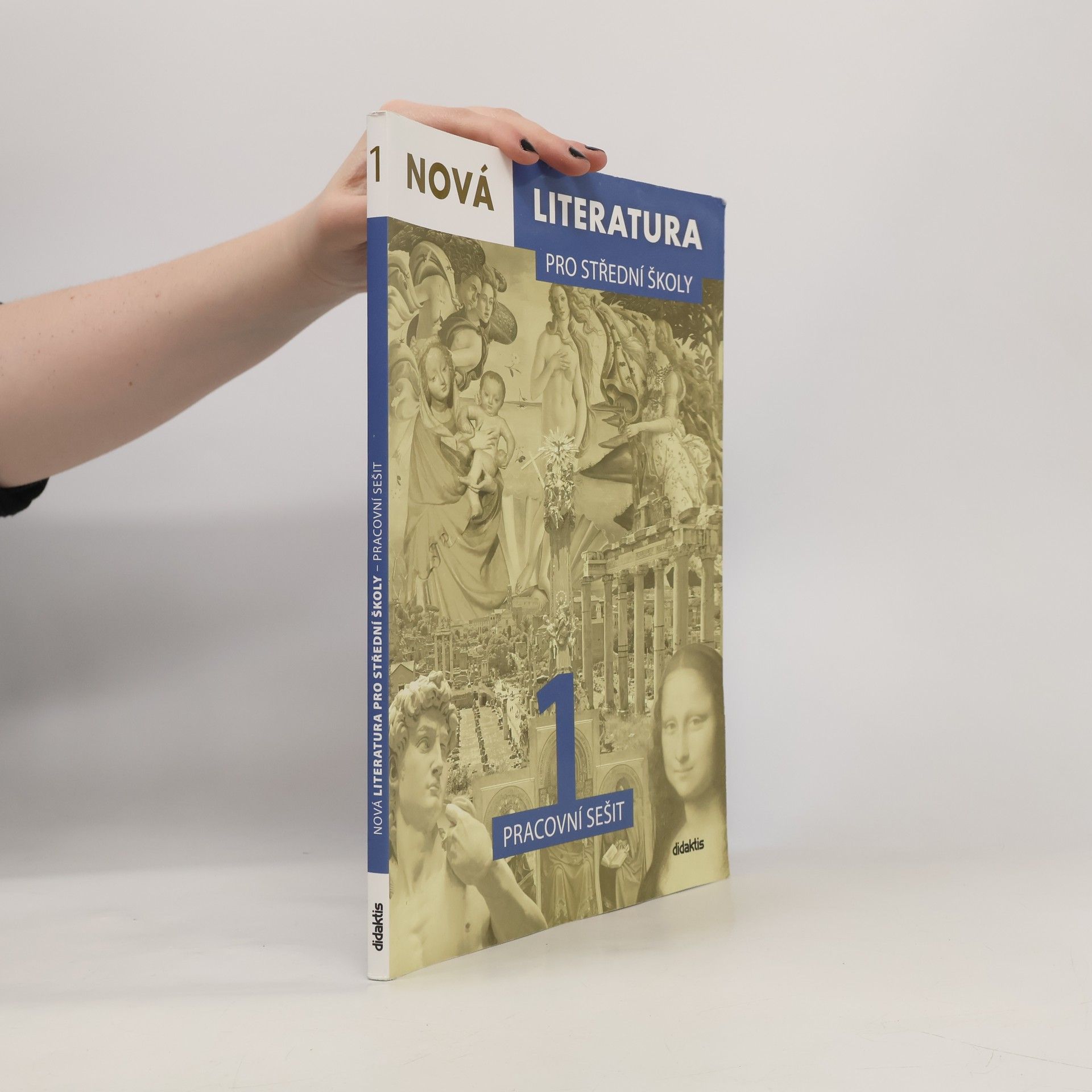 Lucie Peštuková Nová literatura 1 pro střední školy. Pracovní sešit