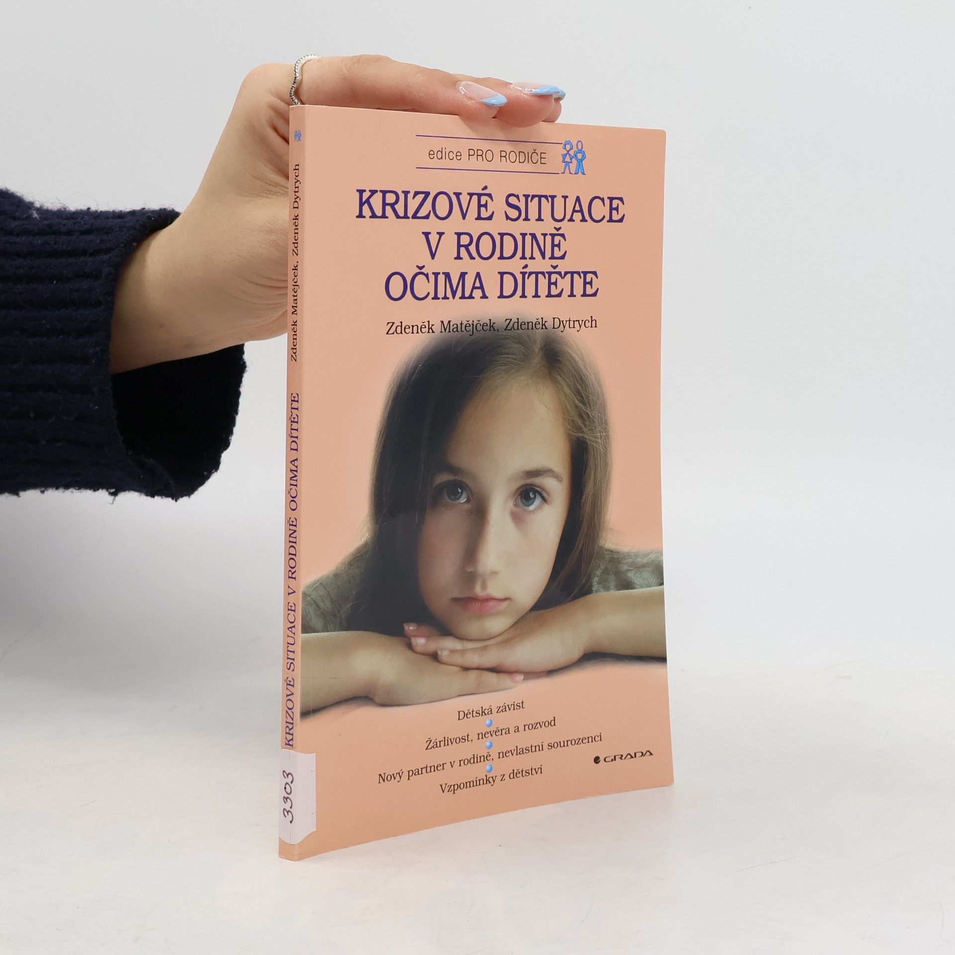 Zdeněk Dytrych Krizové situace v rodině očima dítěte