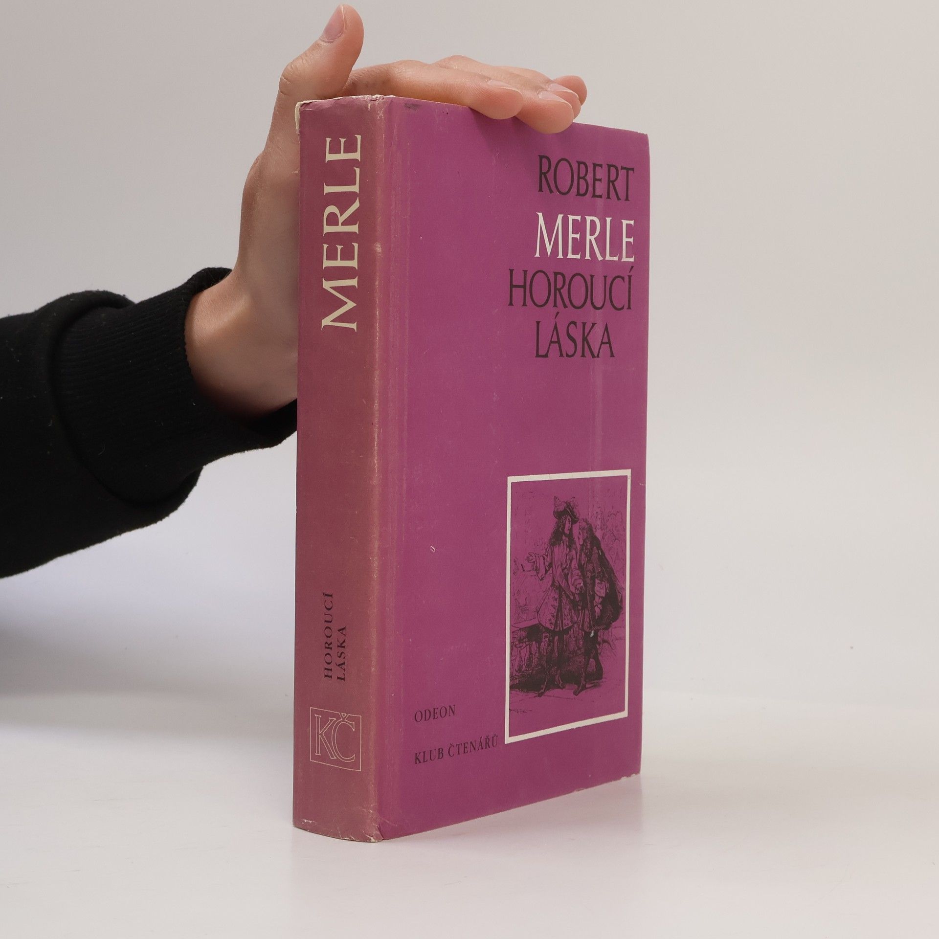 Robert Merle Horoucí láska