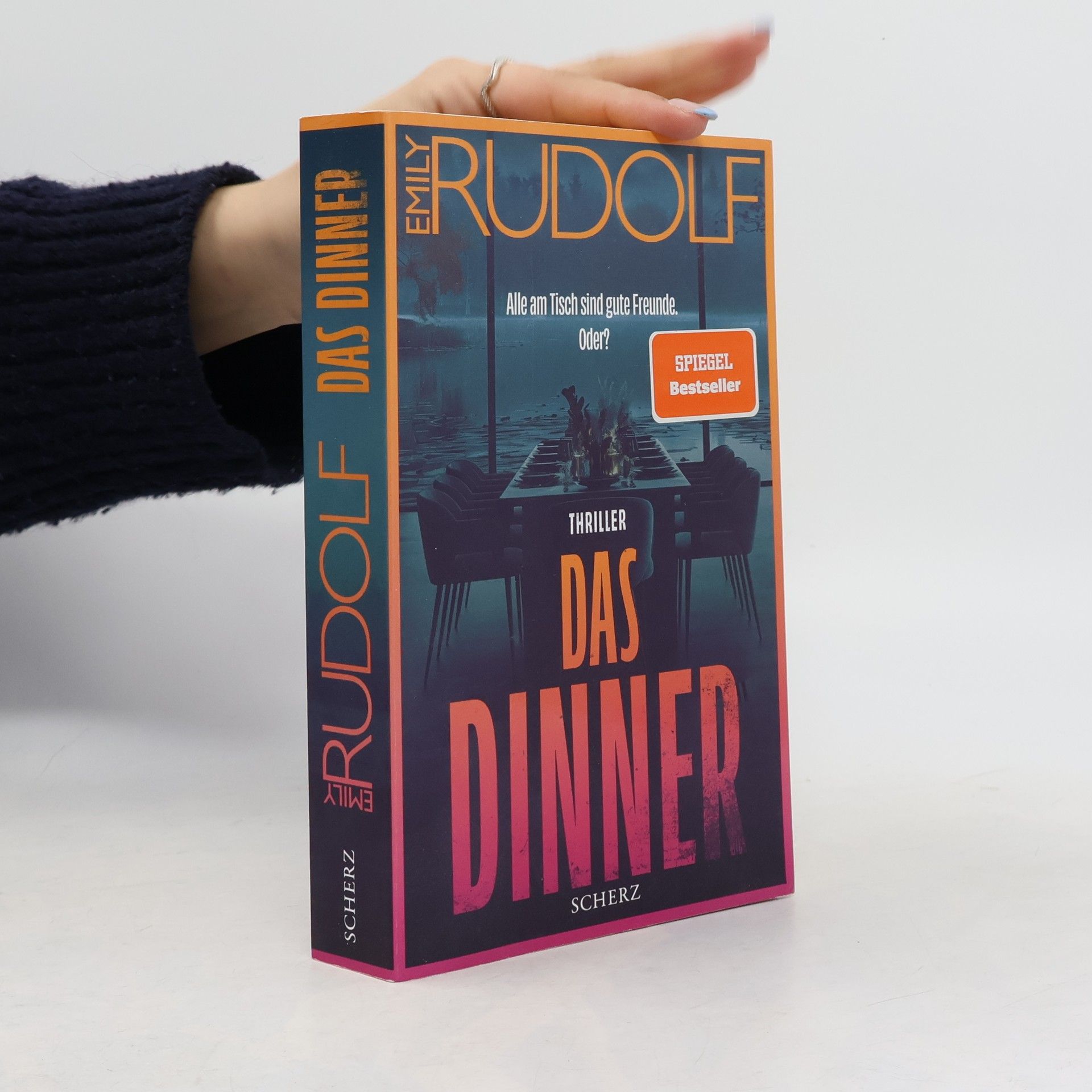 Emily Rudolf Das Dinner - Alle am Tisch sind gute Freunde. Oder?