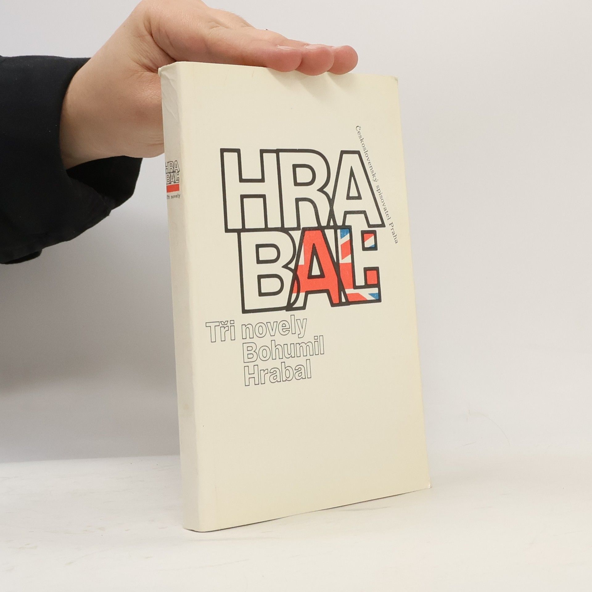 Bohumil Hrabal Bohumil Hrabal. Tři novely