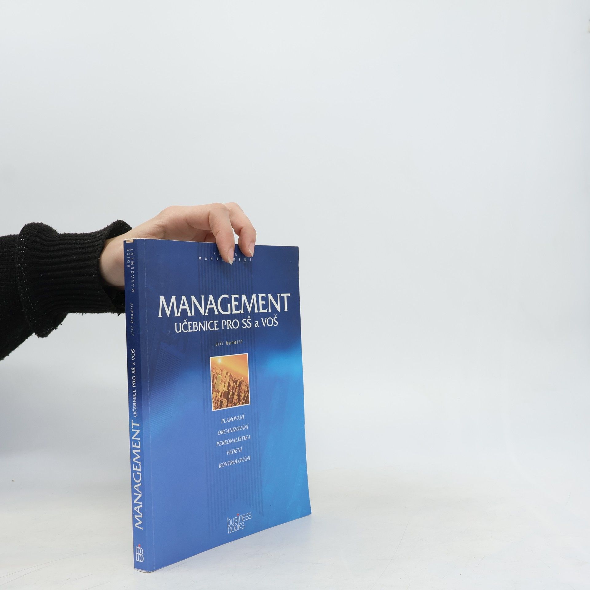 Jiří Handlíř Management pro střední a vyšší odborné školy