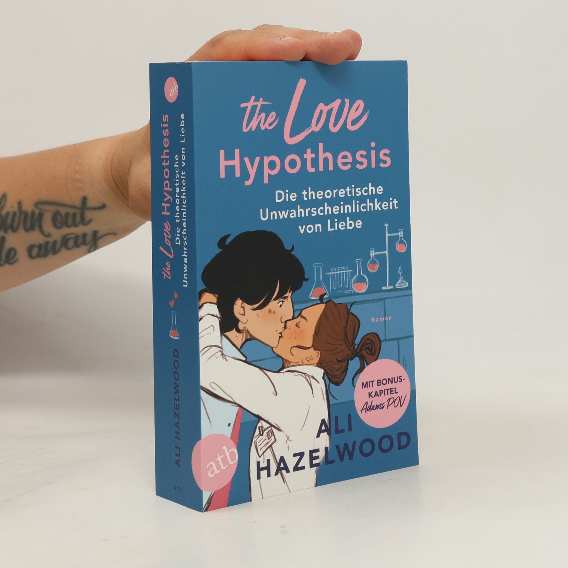 Ali Hazelwood The Love Hypothesis - Die theoretische Unwahrscheinlichkeit von Liebe