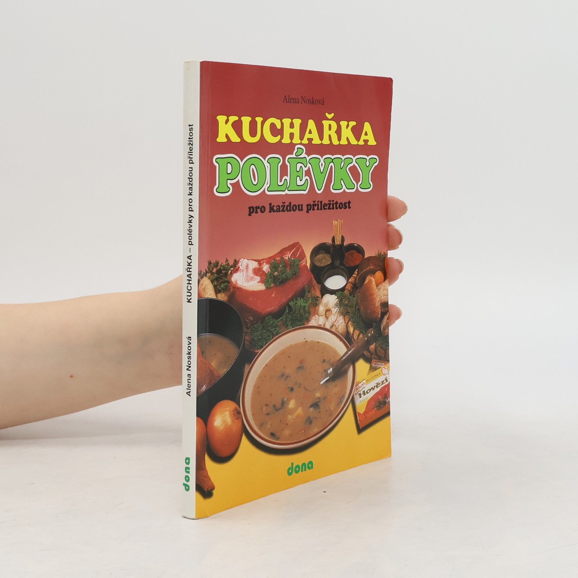 Alena Nosková Polévky pro každou příležitost