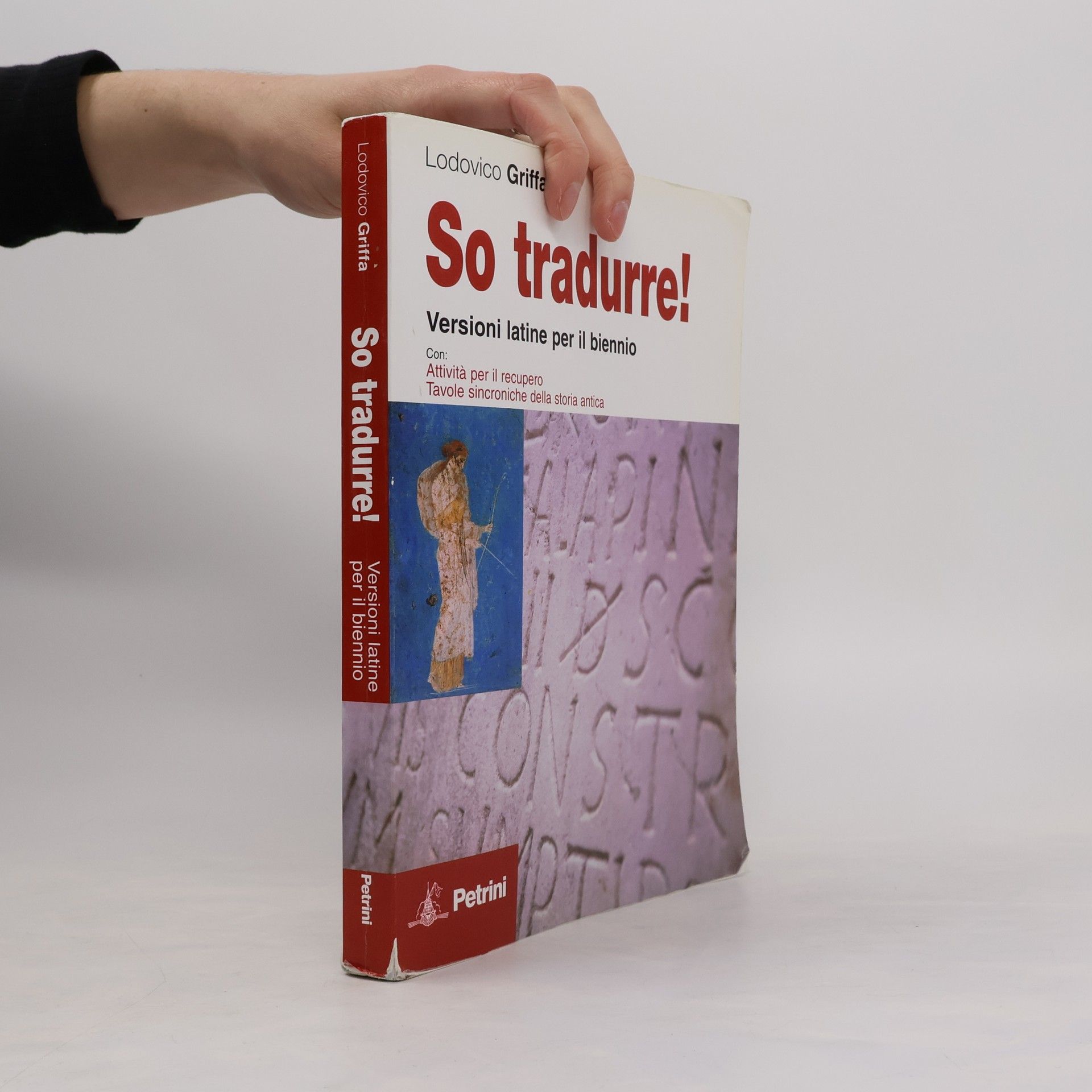 So tradurre! Versioni latine per il biennio 