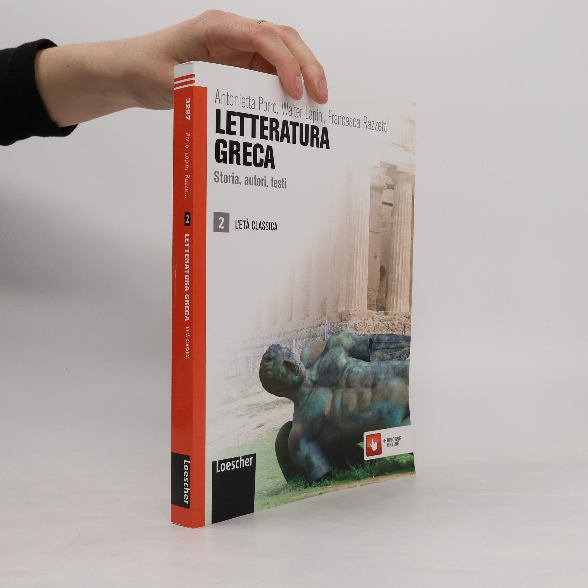 Francesca Razzetti Letteratura greca. Storia, autori, testi. L'età classica