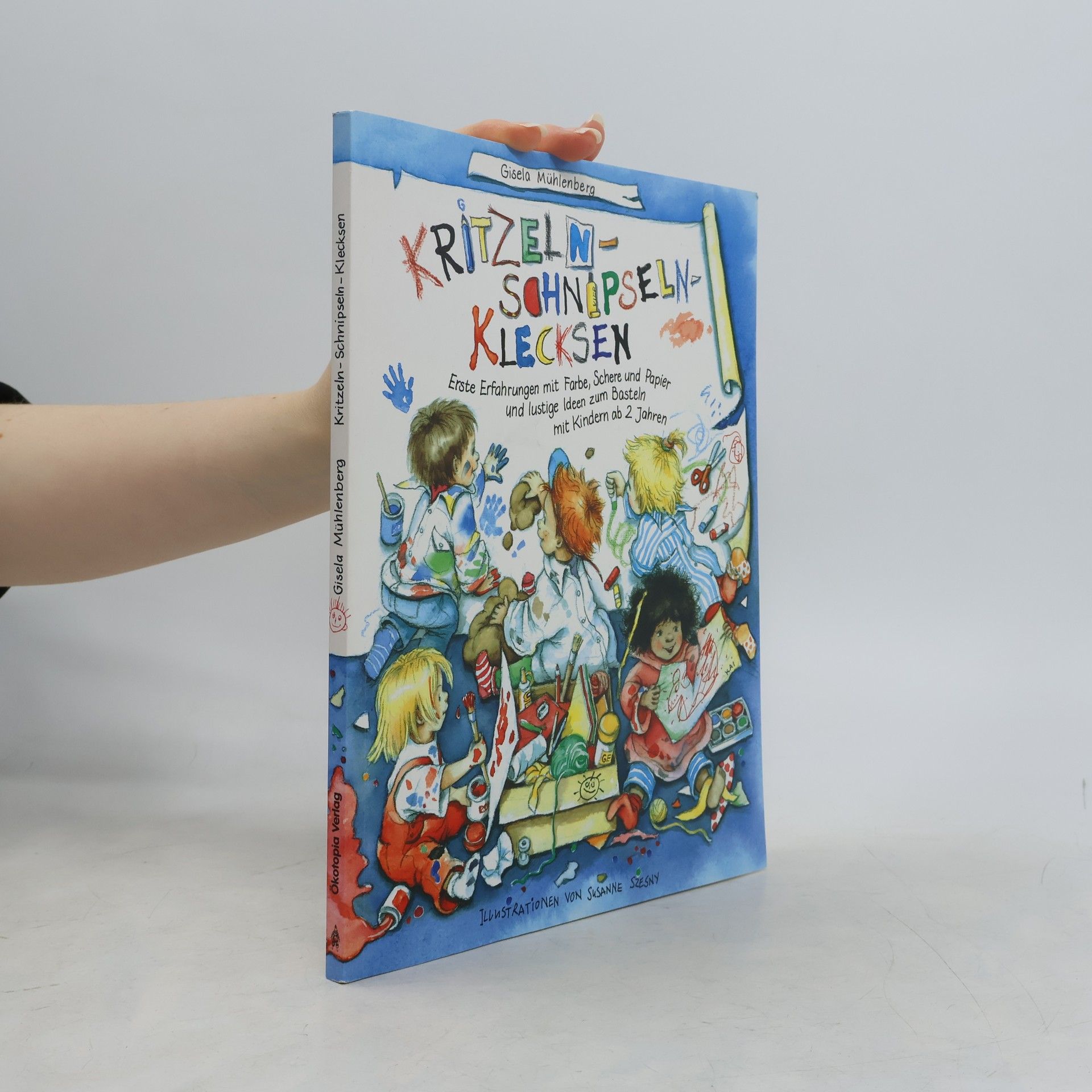 Autorenkollektiv Kritzeln - Schnipseln - Klecksen