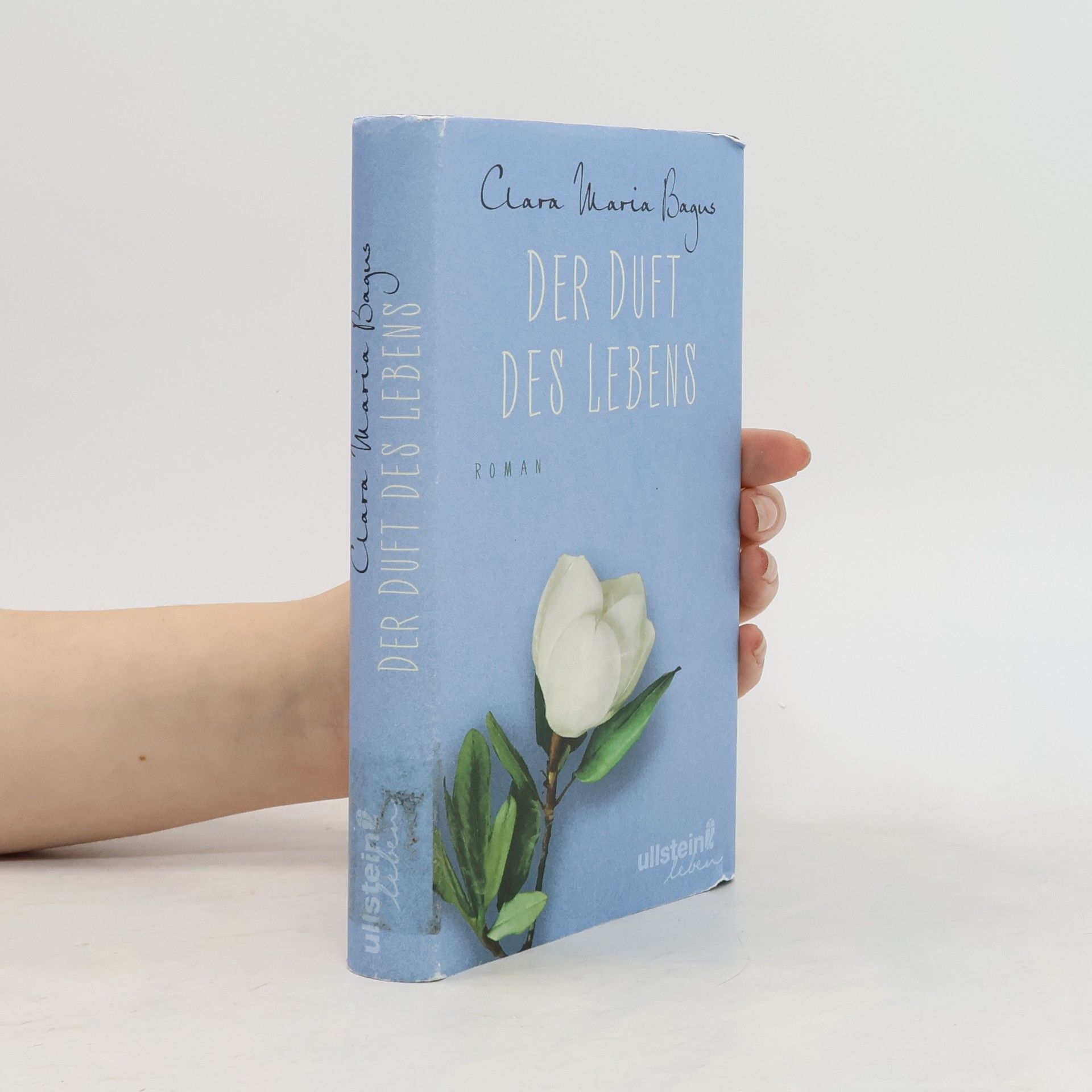 Clara Maria Bagus Der Duft des Lebens