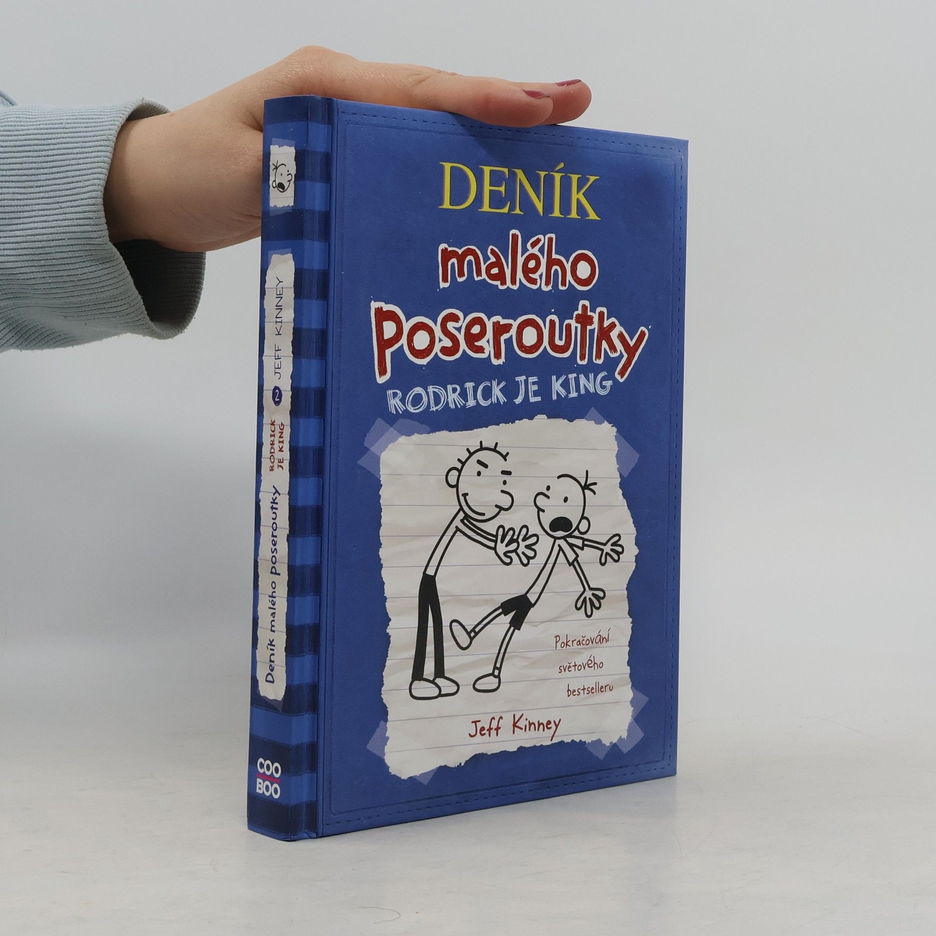 Jeff Kinney Deník malého poseroutky 2. Rodrick je king