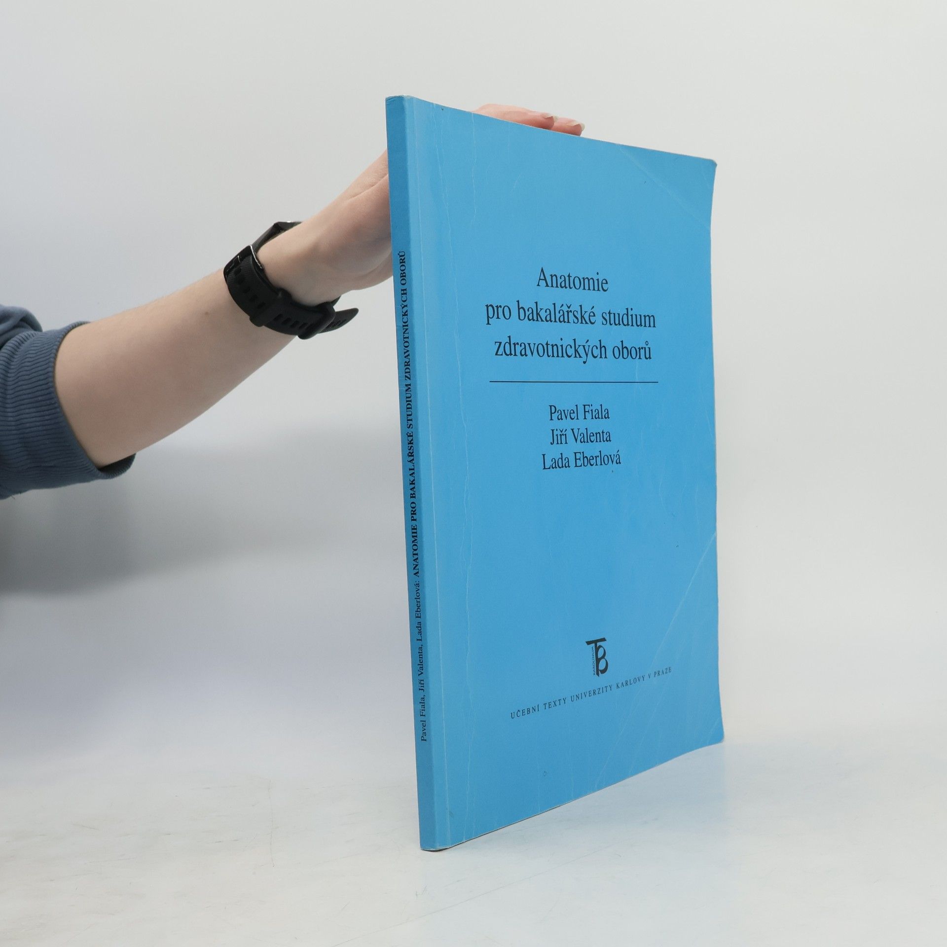 Lada Eberlová Anatomie pro bakalářské studium zdravotnických oborů