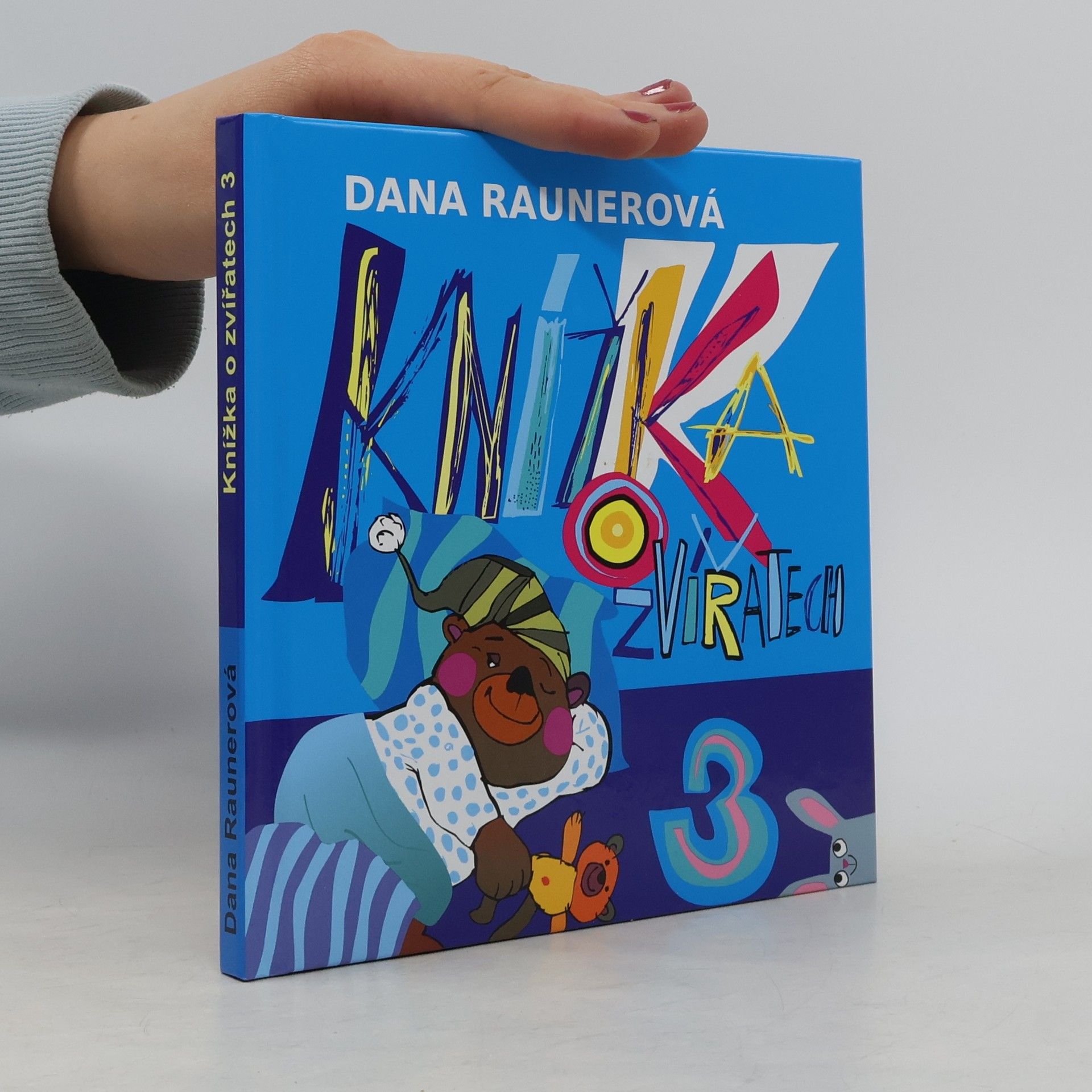 Dana Raunerová Knížka o zvířatech 3