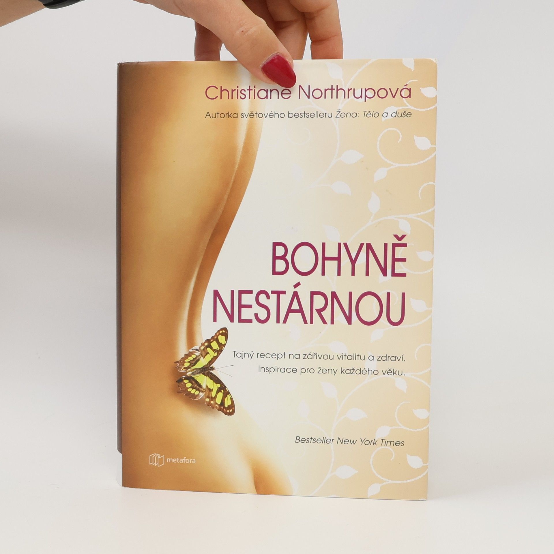Christiane Northrup Bohyně nestárnou