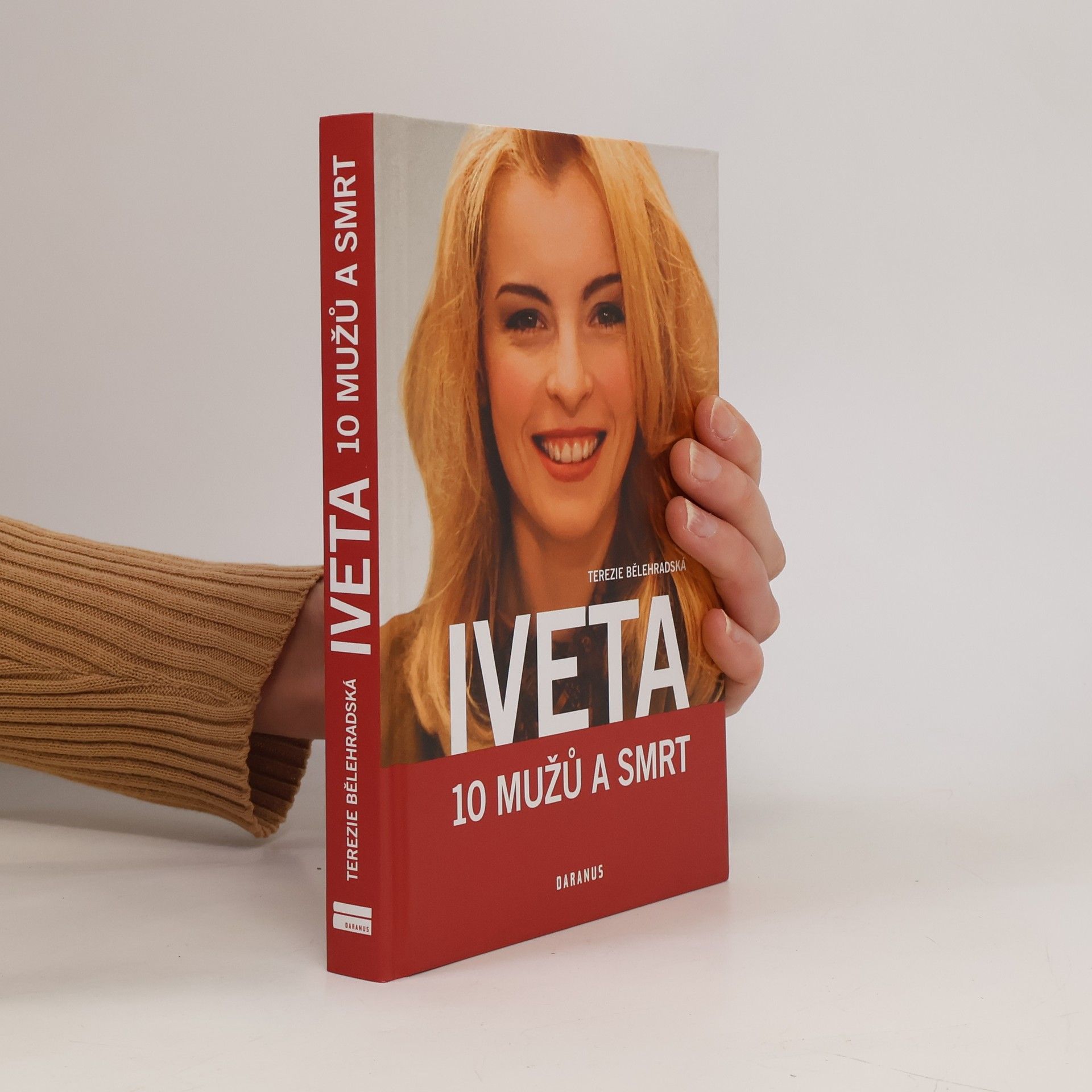Terezie Bělehradská Iveta. 10 mužů a smrt