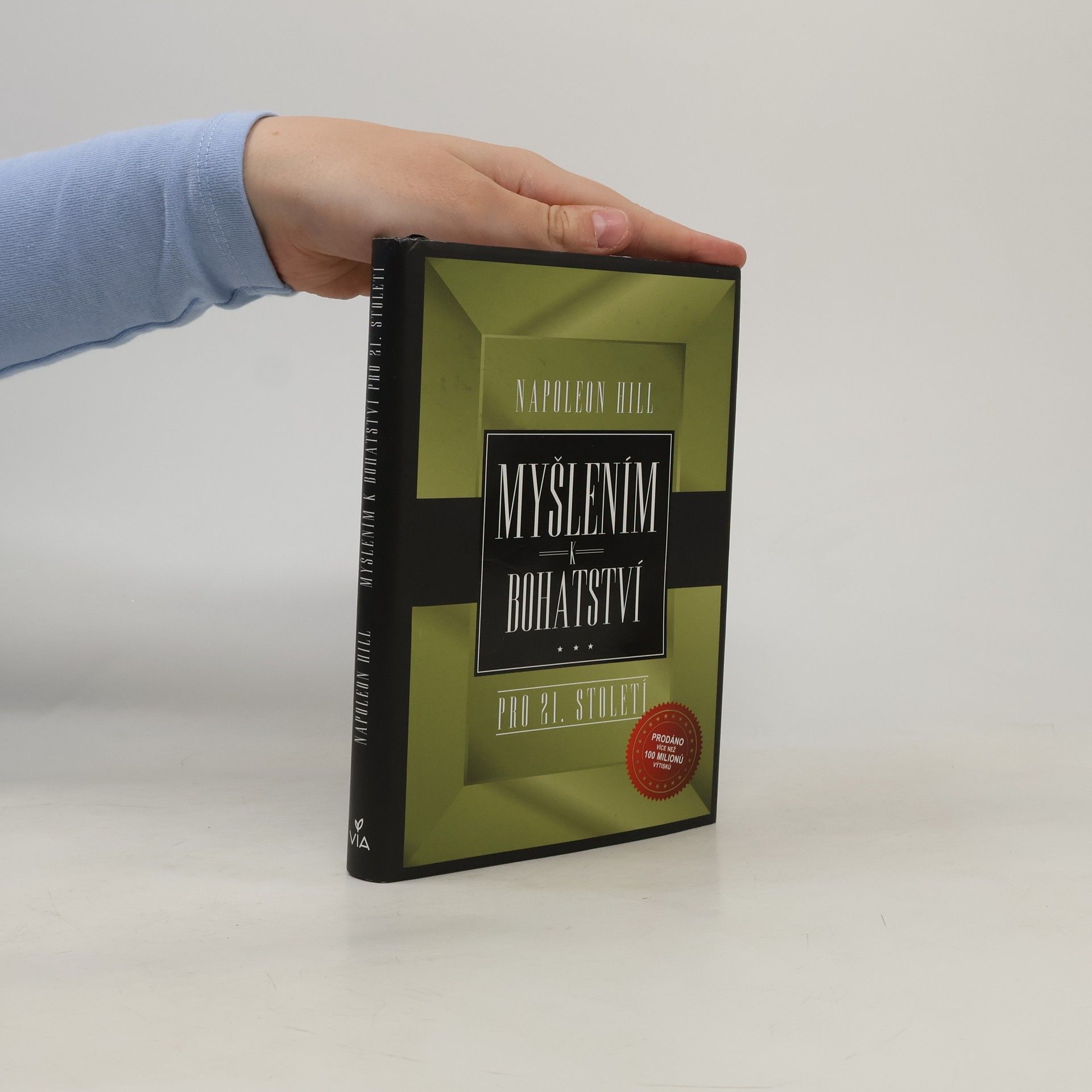 Napoleon Hill Myšlením k bohatství pro 21. století