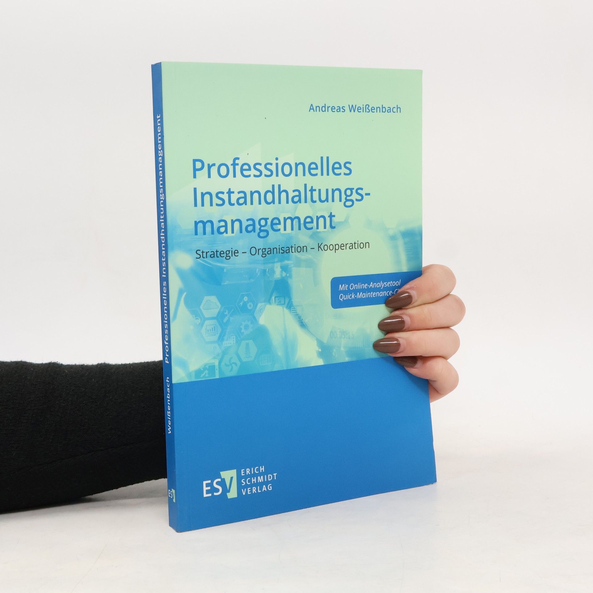 Andreas Weißßenbach Professionelles Instandhaltungsmanagement