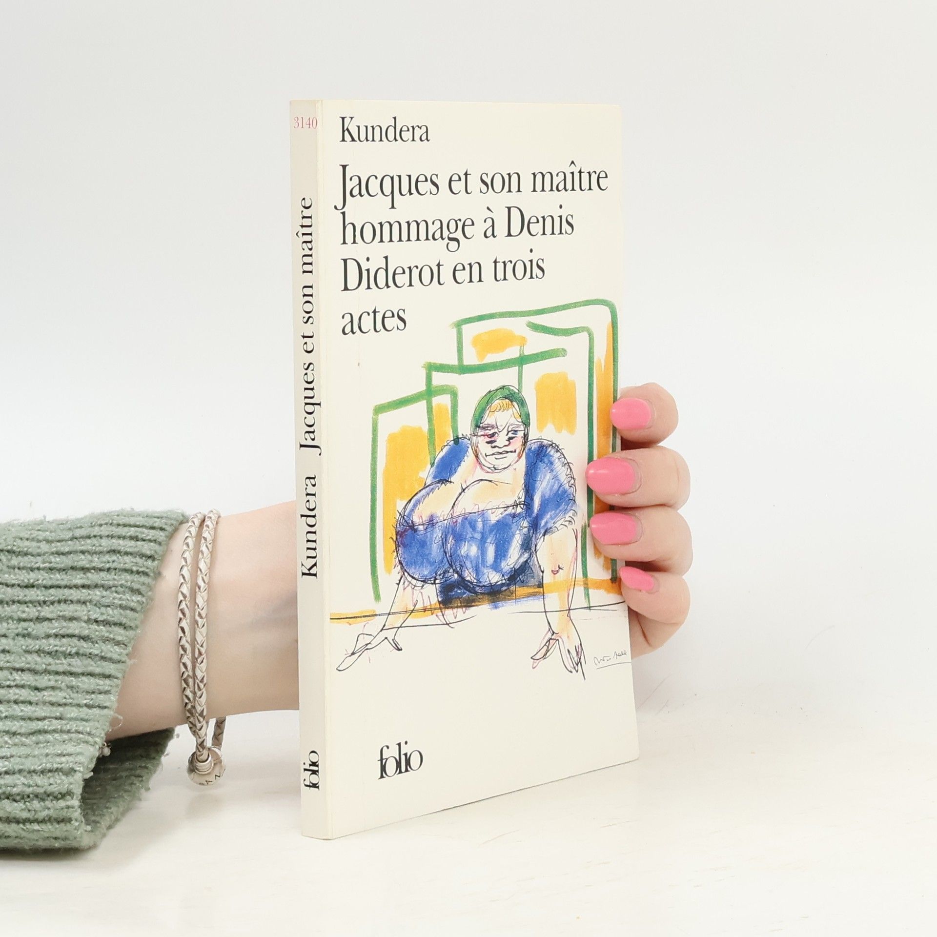 Milan Kundera Jacques et son maître, hommage à Denis Diderot en trois actes