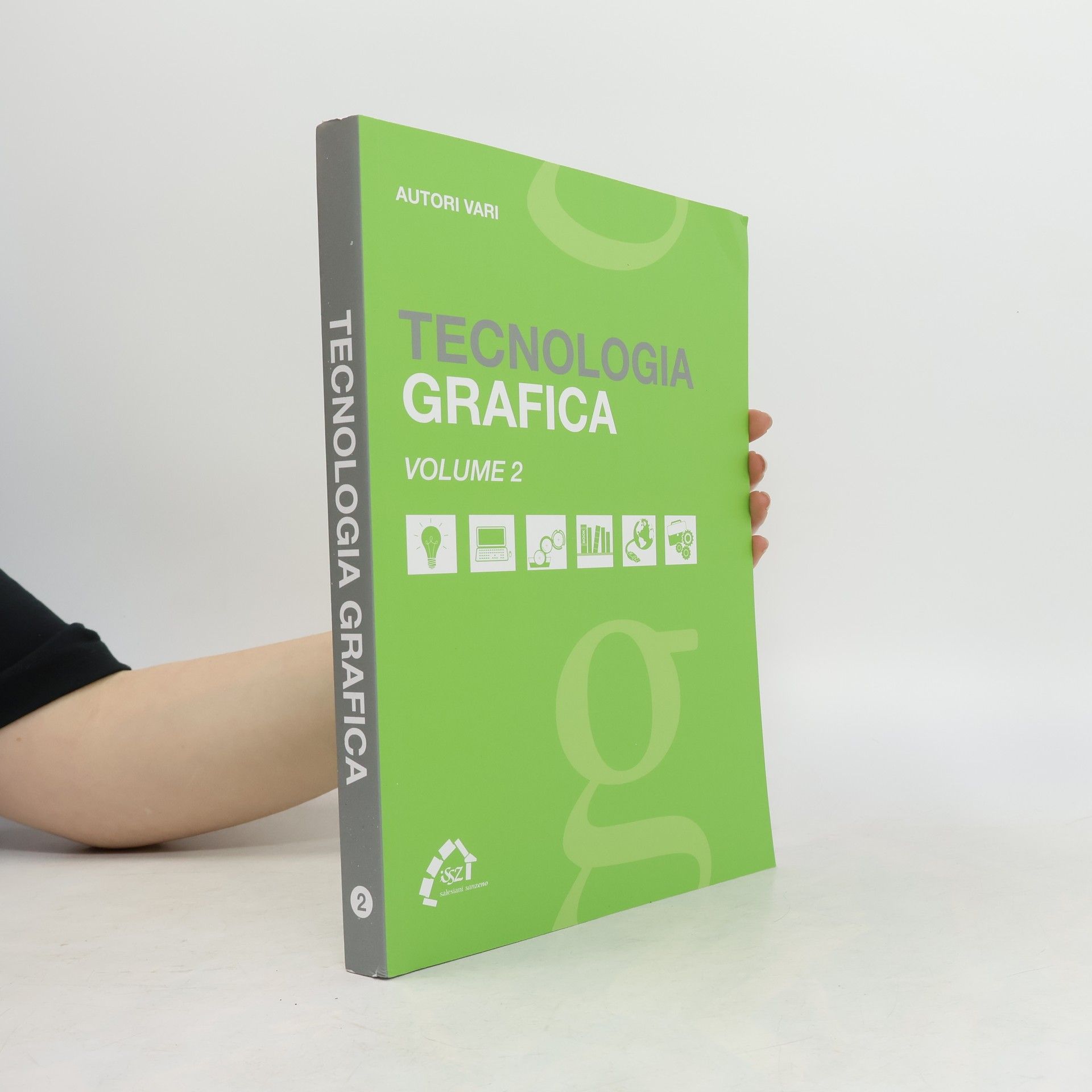 Autori Vari Tecnologia grafica 2
