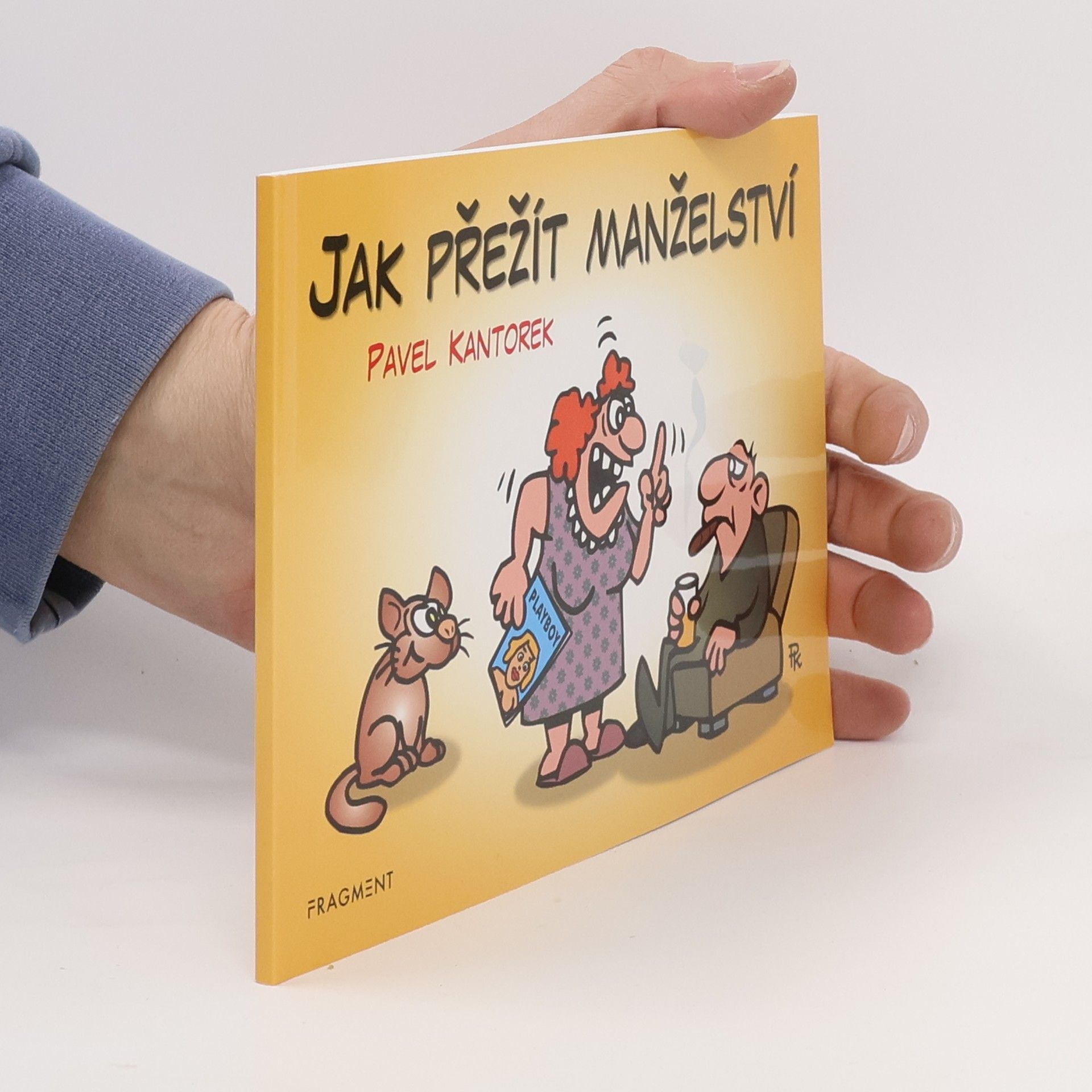 Pavel Kantorek Jak přežít manželství