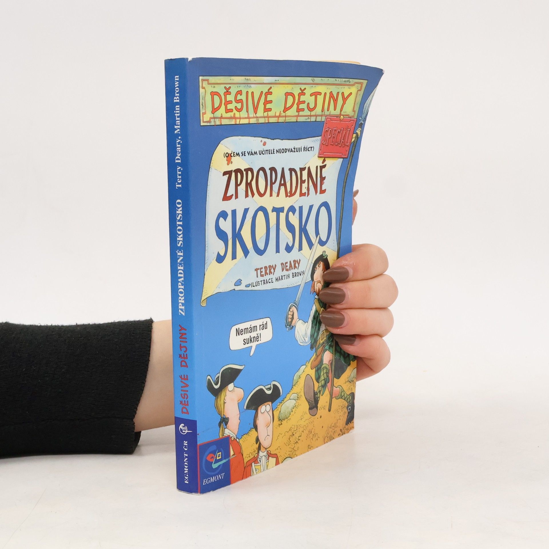 Terry Deary Zpropadené Skotsko
