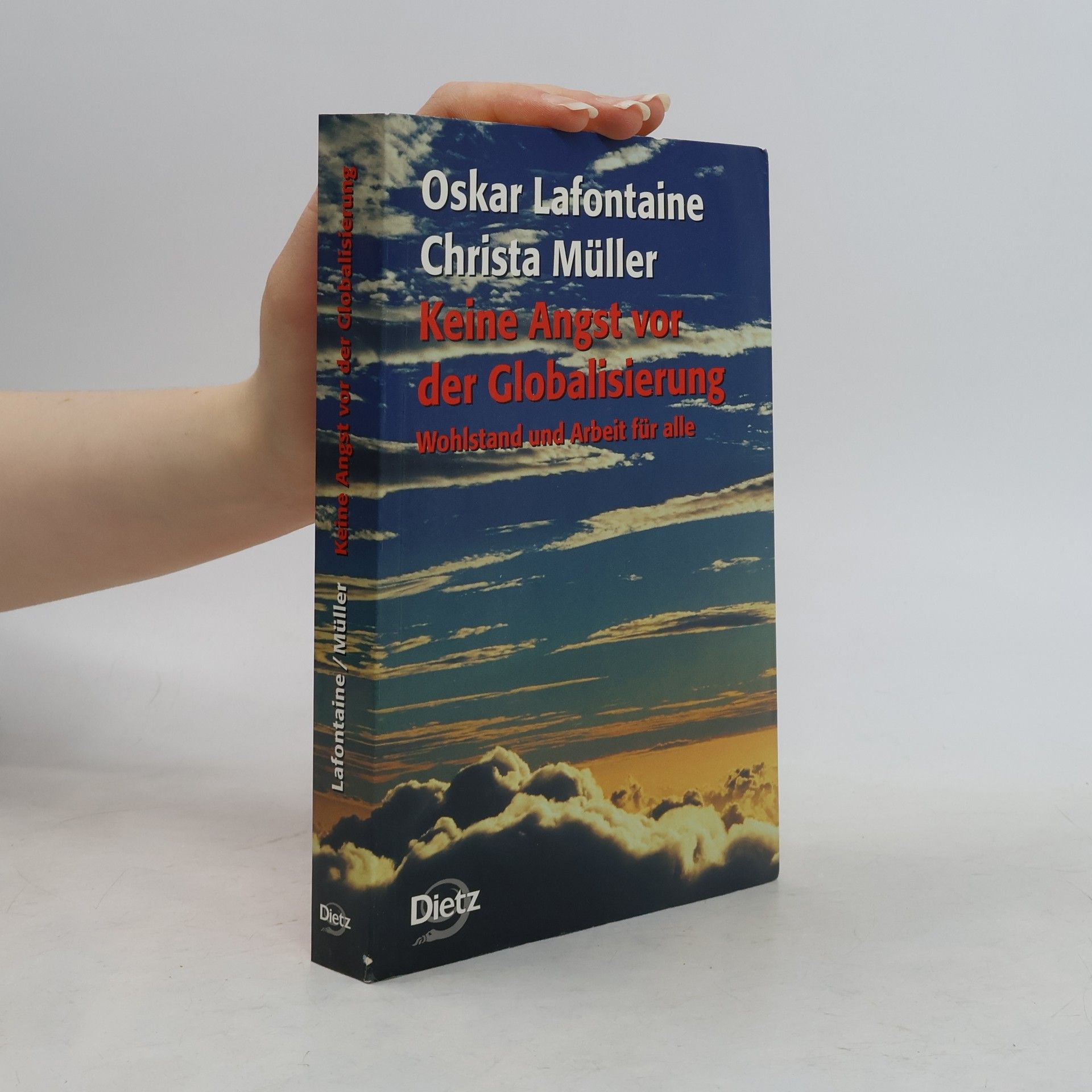 Oskar Lafontaine Keine Angst vor der Globalisierung