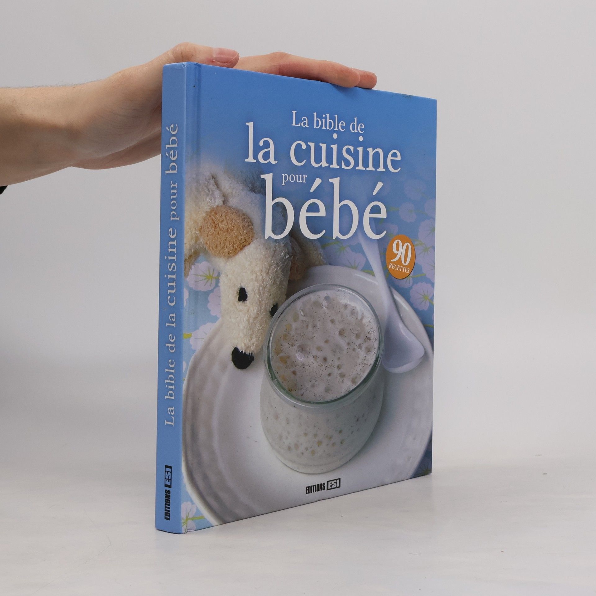 Autorenkollektiv La bible de la cuisine pour bébé