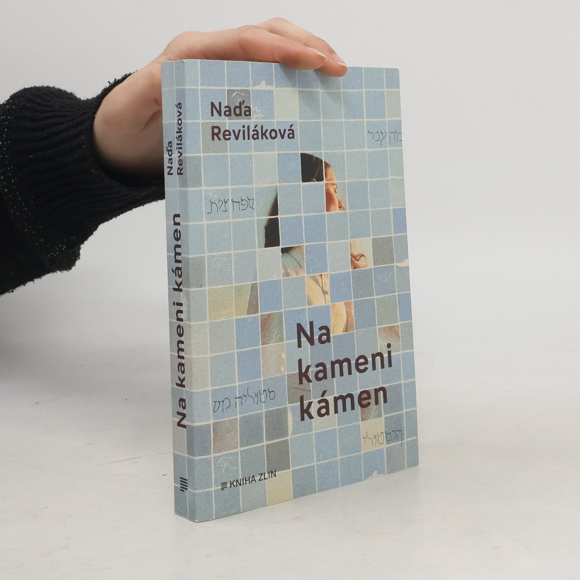 Naďa Reviláková Na kameni kámen