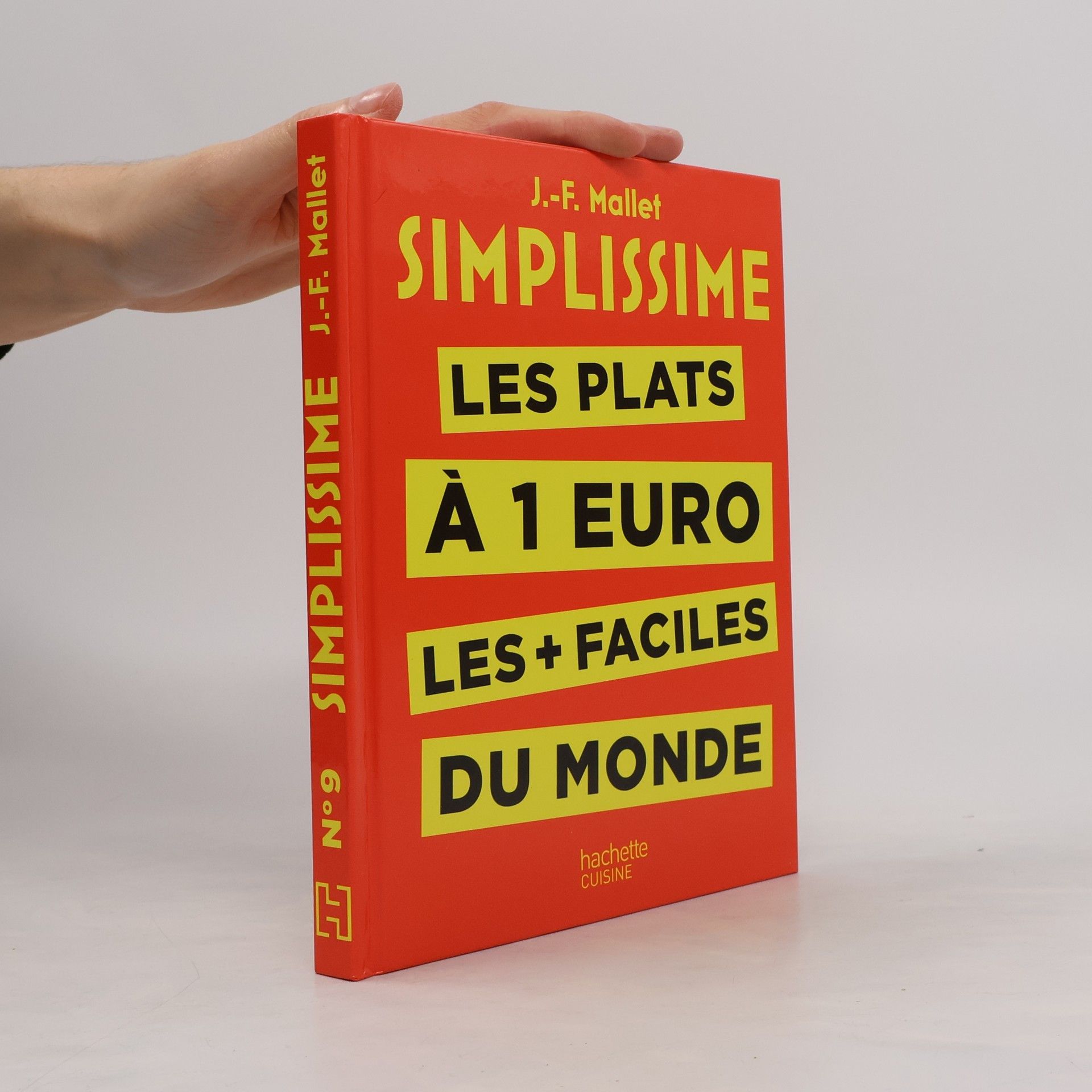 Jean-François Mallet Simplissime - Les plats à 1 euro les + faciles du monde