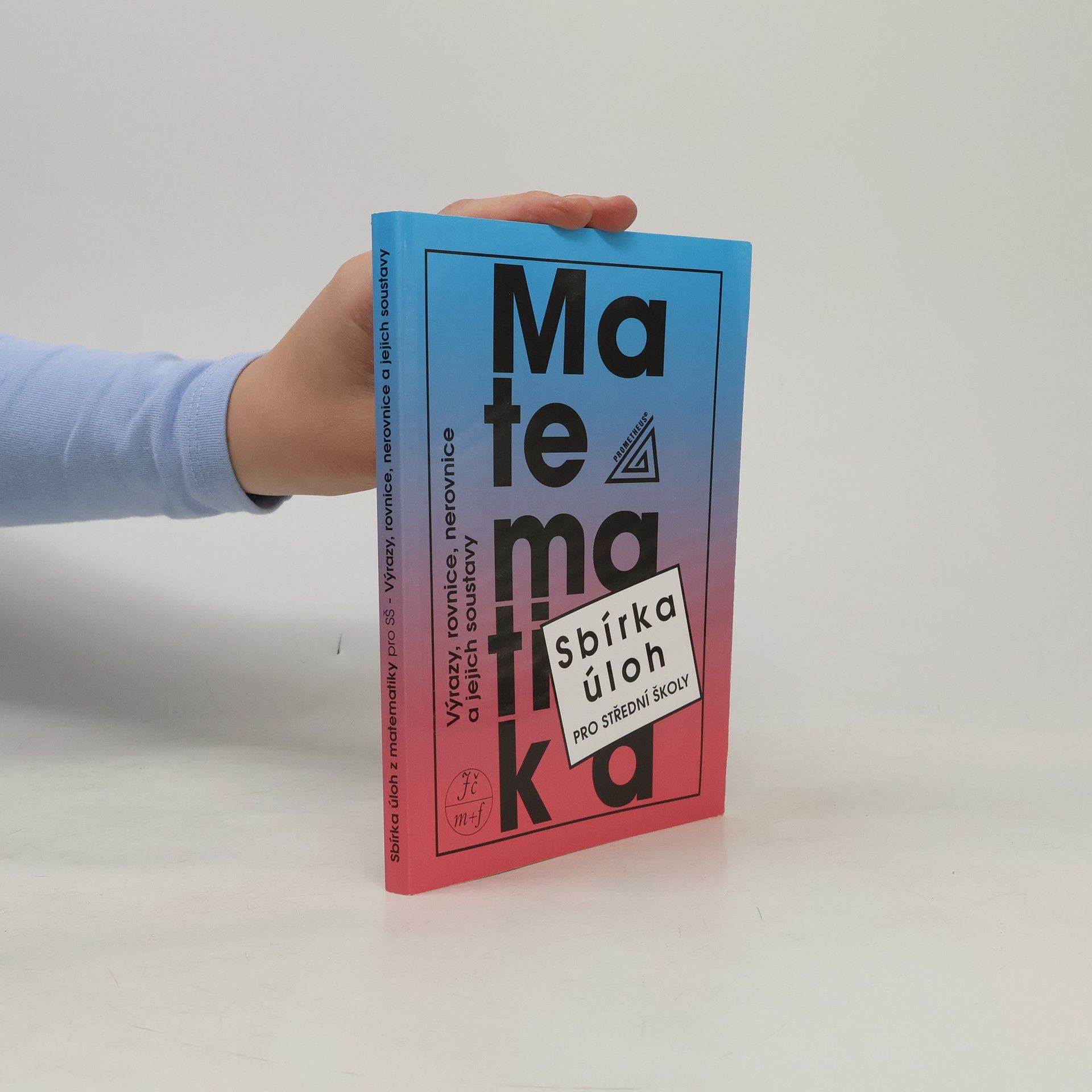 František Janeček Sbírka úloh z matematiky pro střední školy