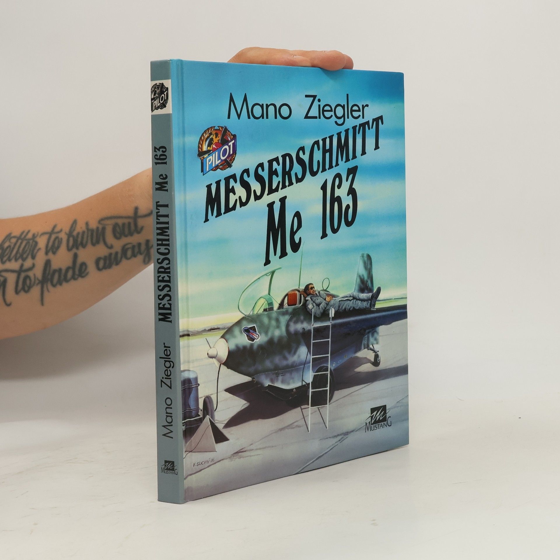 Mano Ziegler Messerschmitt Me 163