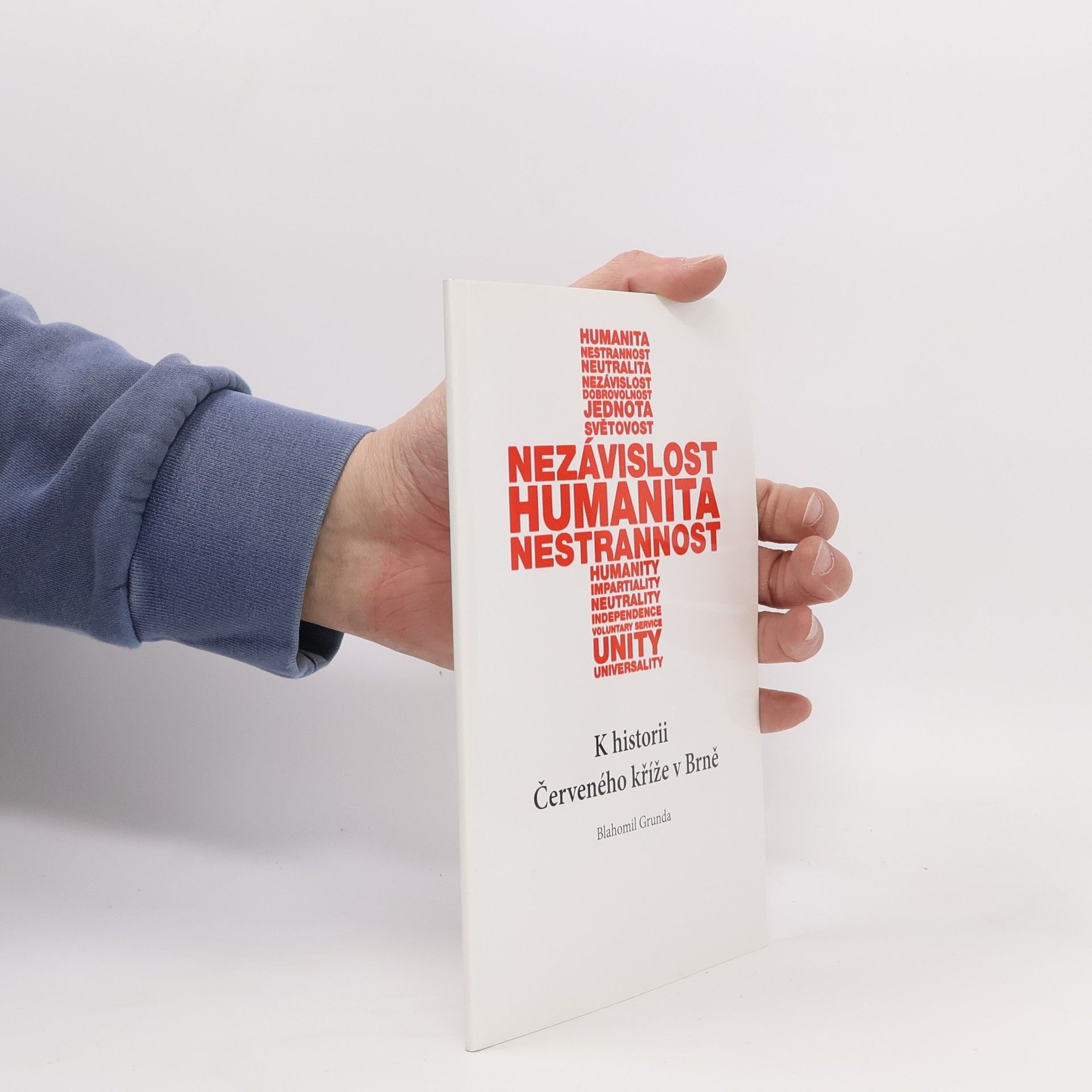 Blahomil Grunda Nezávislost humanita nestrannost