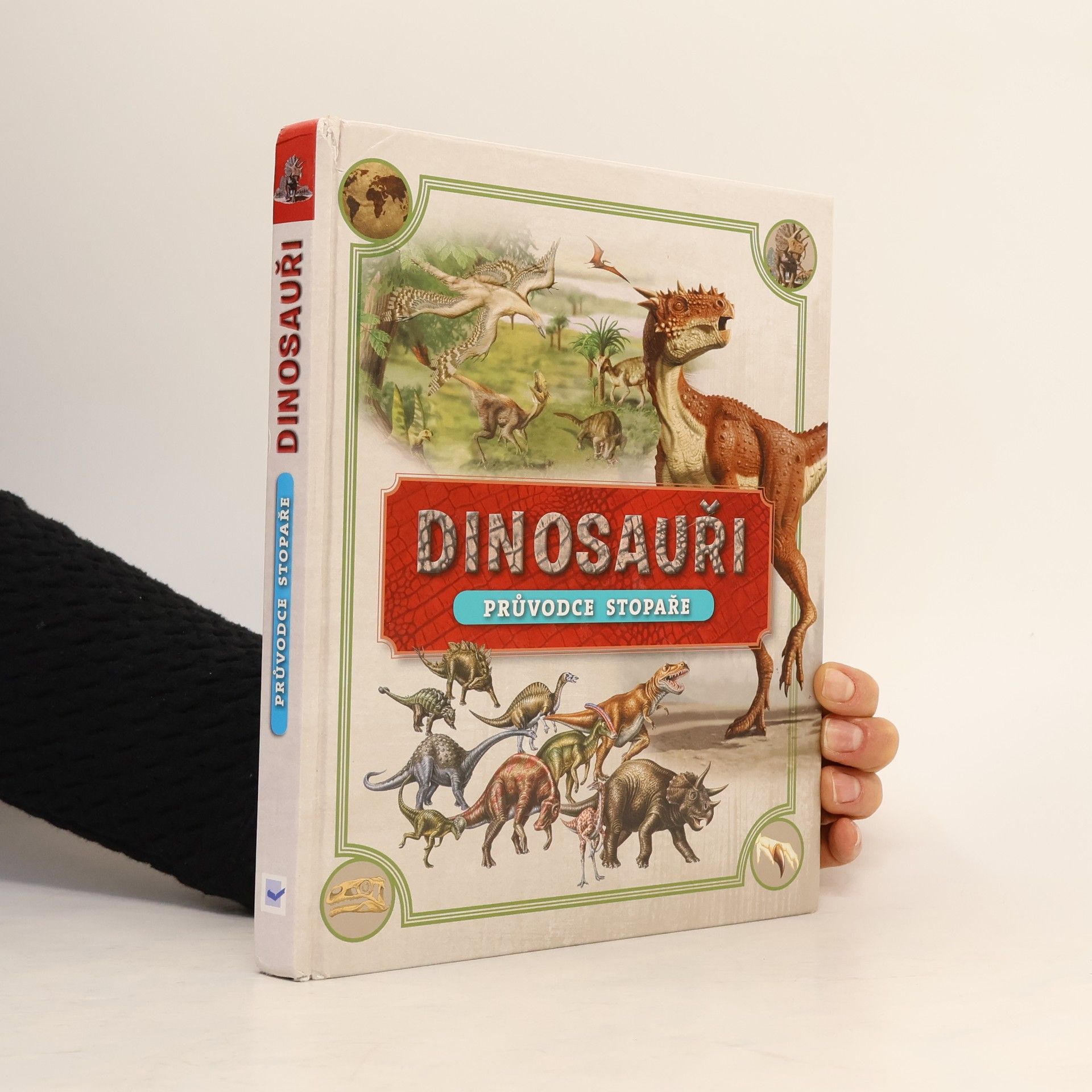 Kolektiv autorů Dinosauři: Průvodce stopaře