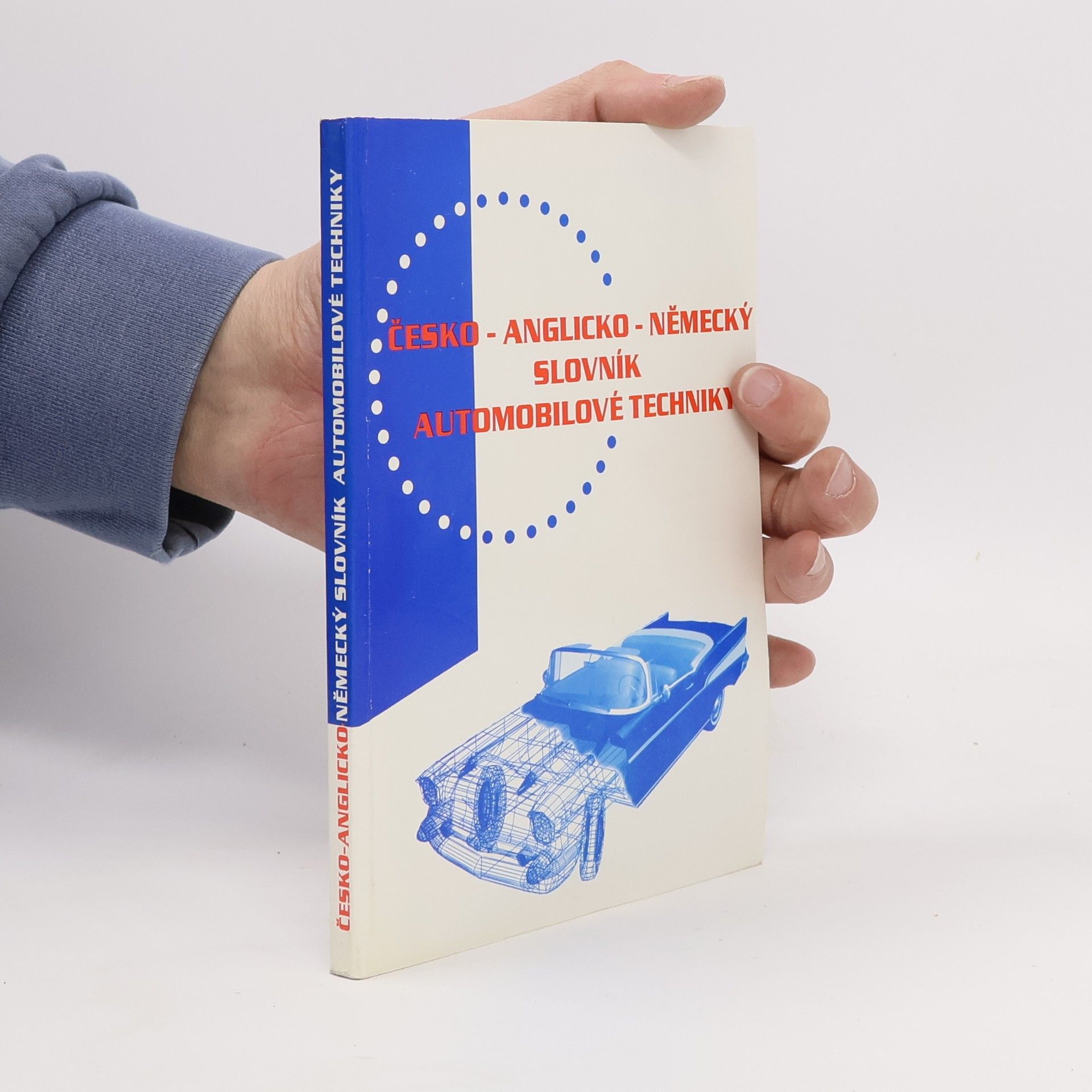 Miroslav Dvořák Česko-anglicko-německý slovník automobilové techniky