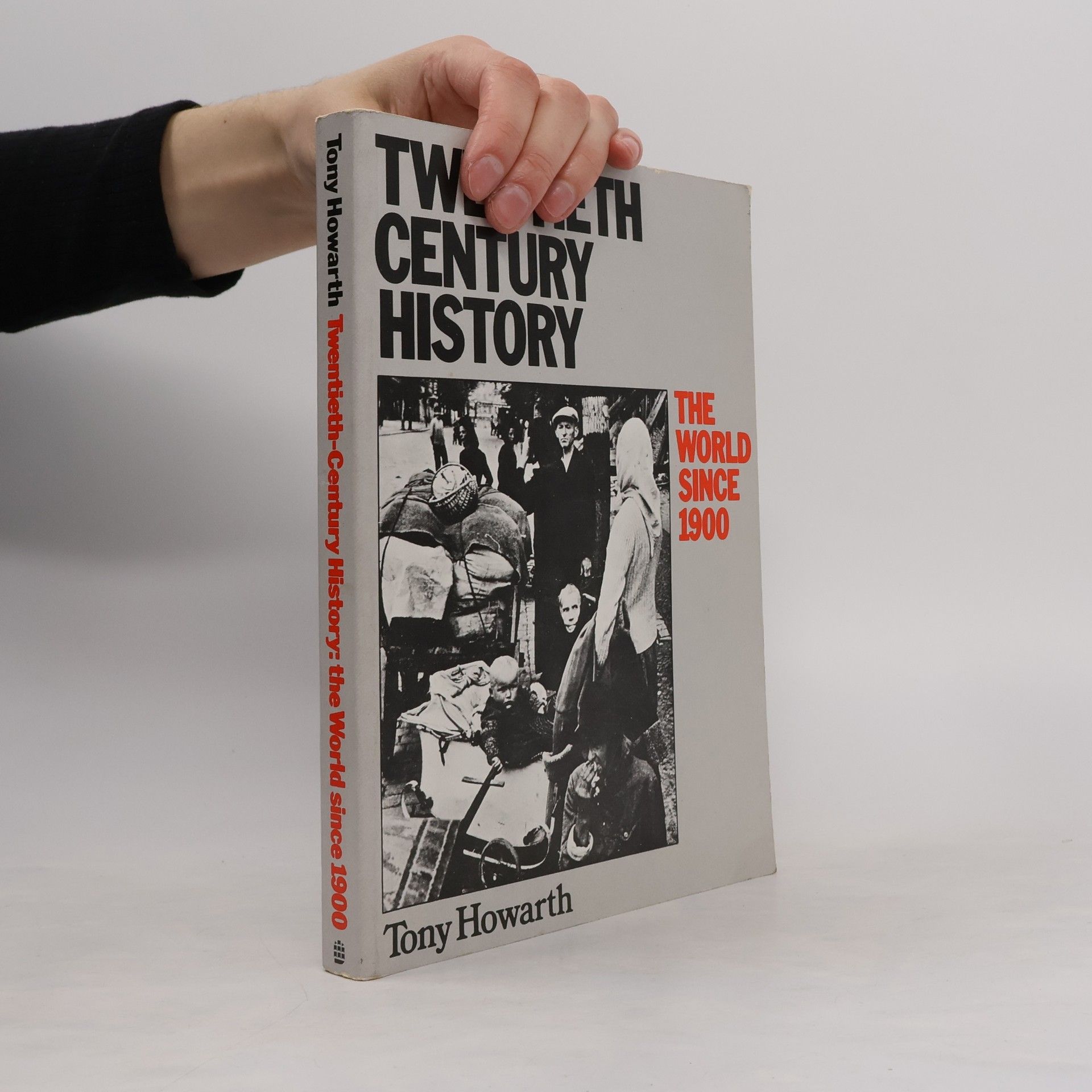Tony Howarth Twentieth Century History