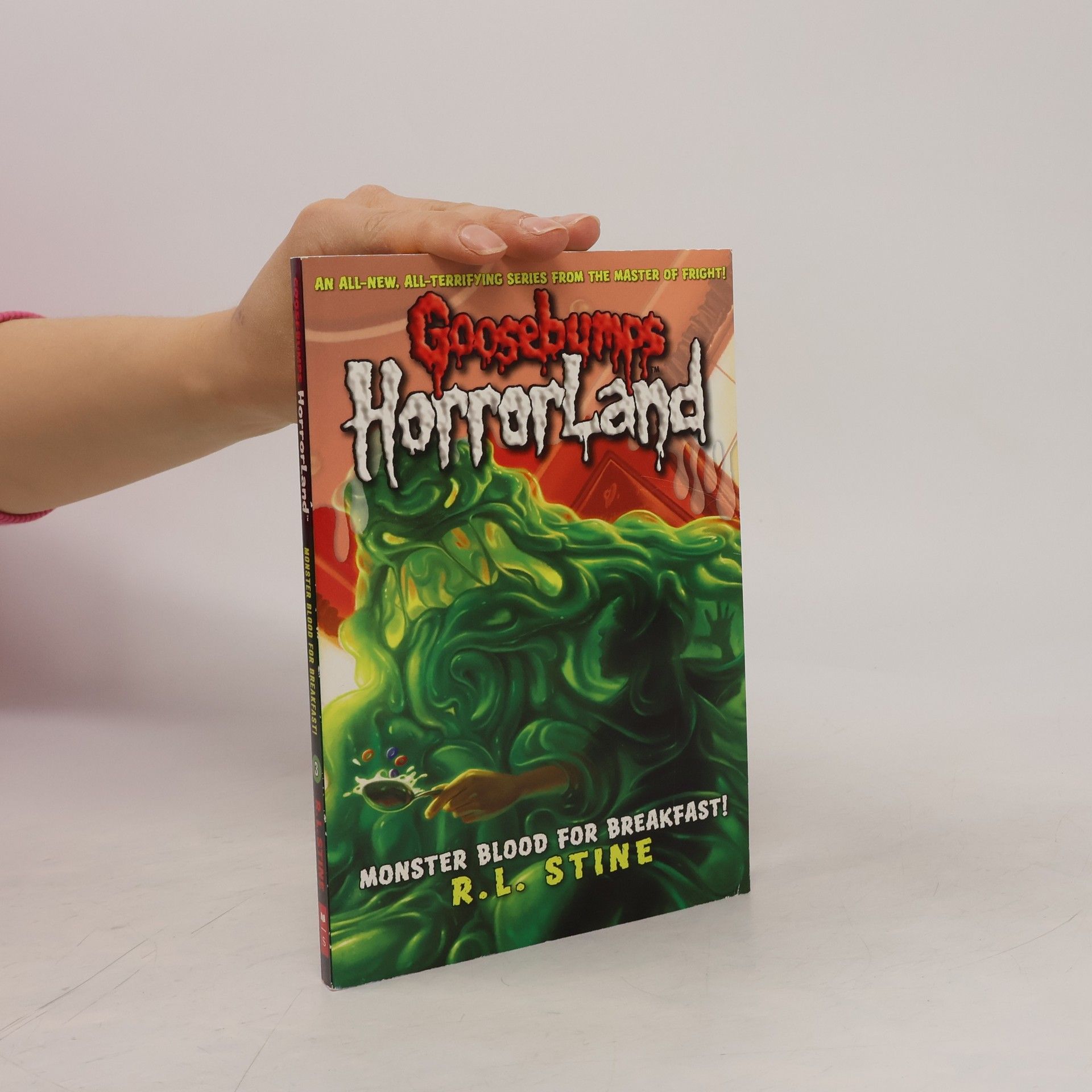 R. L. Stine Goosebumps HorrorLand. Monster Blood for Breakfast!