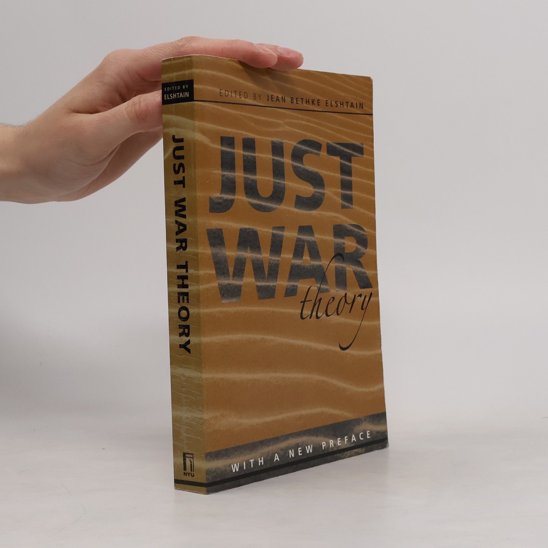 Readings in Social and Political Theory: Just War Theory: With a New Preface