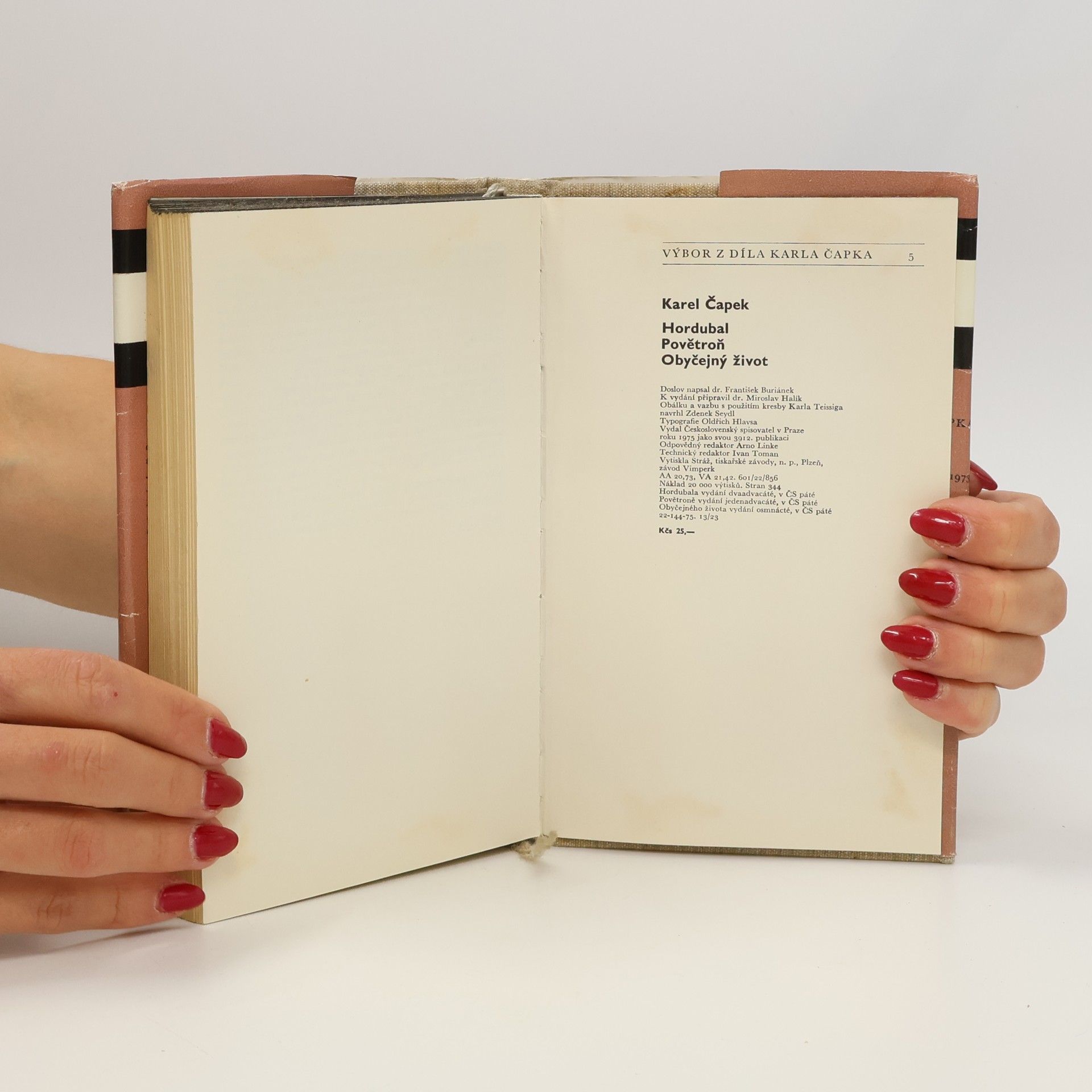 Karel Čapek Hordubal. Povětroň. Obyčejný život