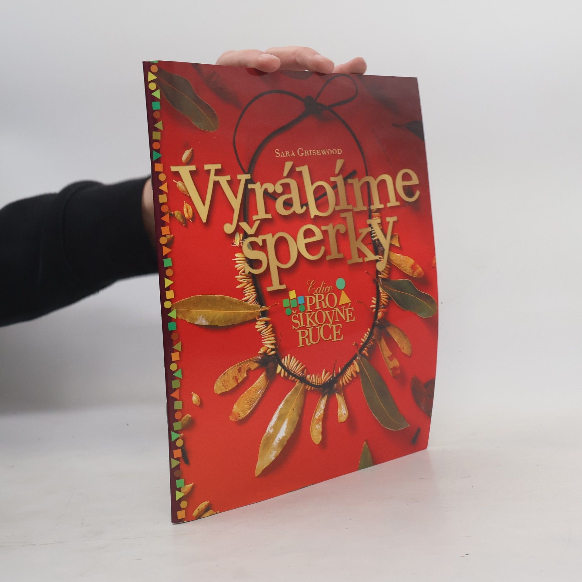 Sara Grisewood Vyrábíme šperky