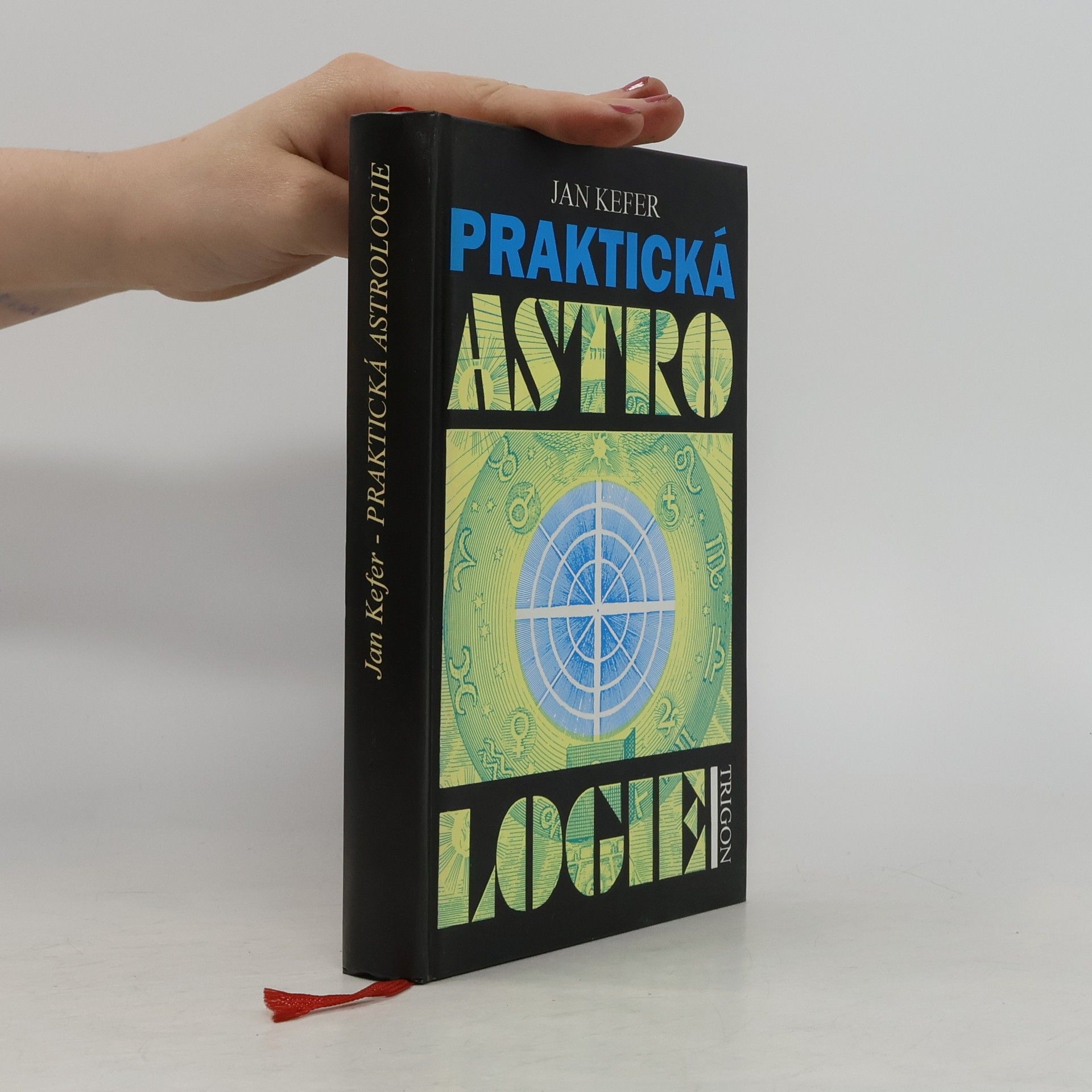 Jan Kefer Praktická astrologie