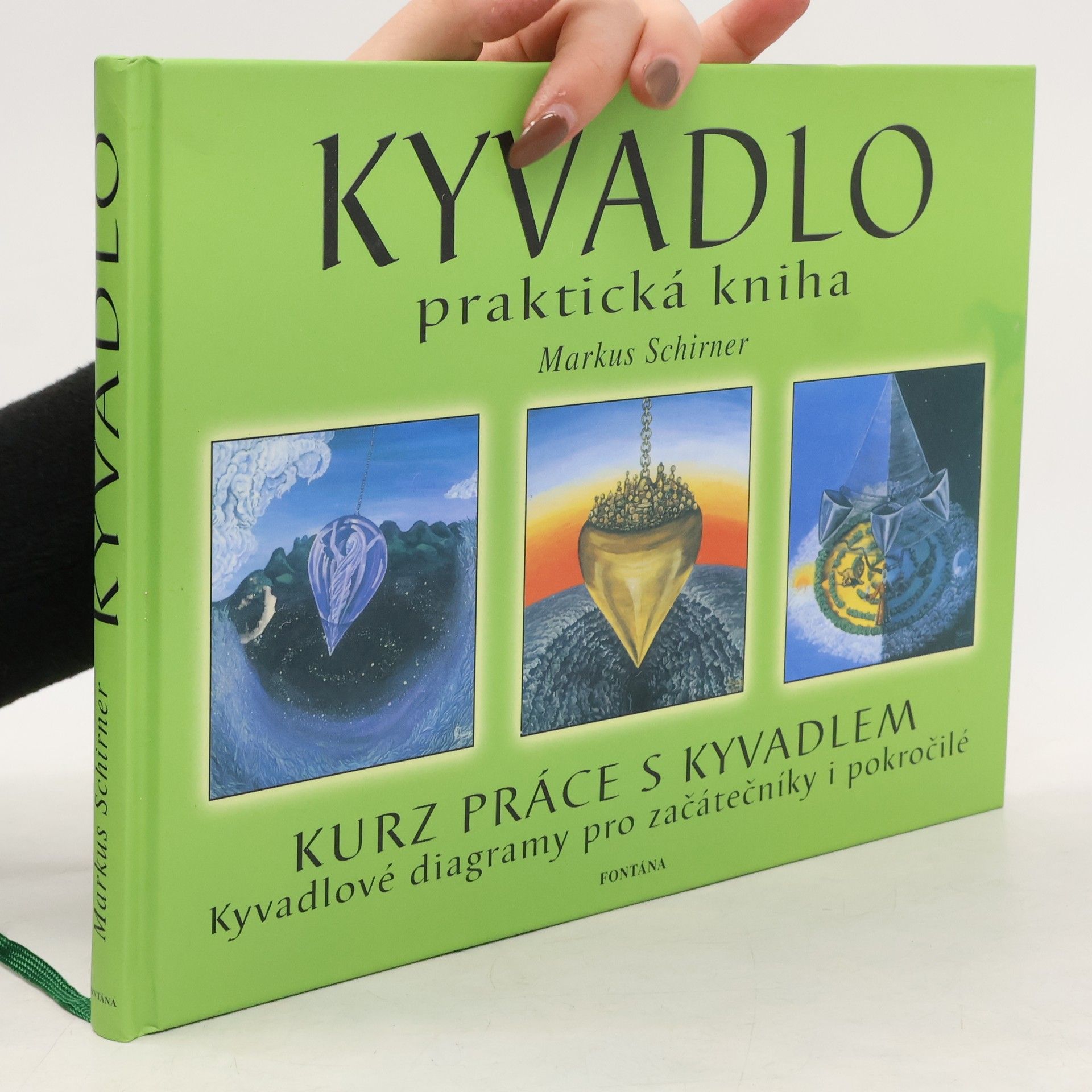 Markus Schirner Kyvadlo. Praktická kniha