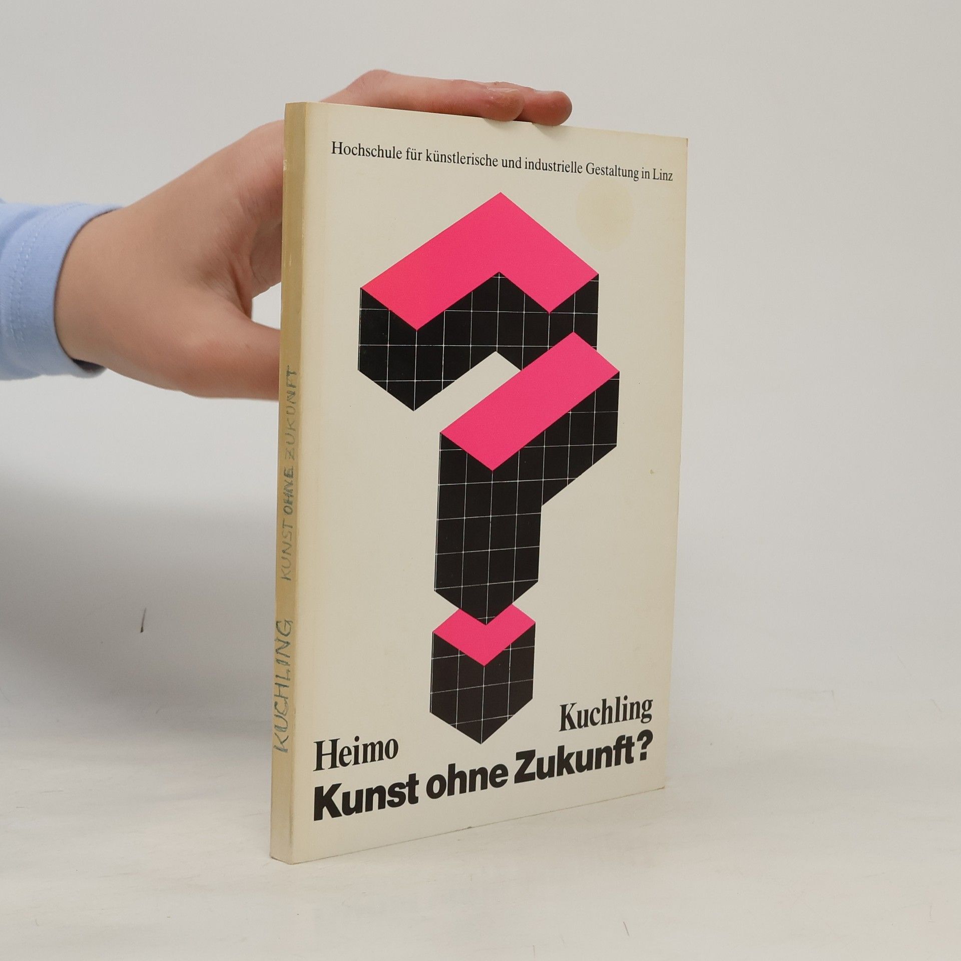 Heimo Kuchling Kunst ohne Zukunft?