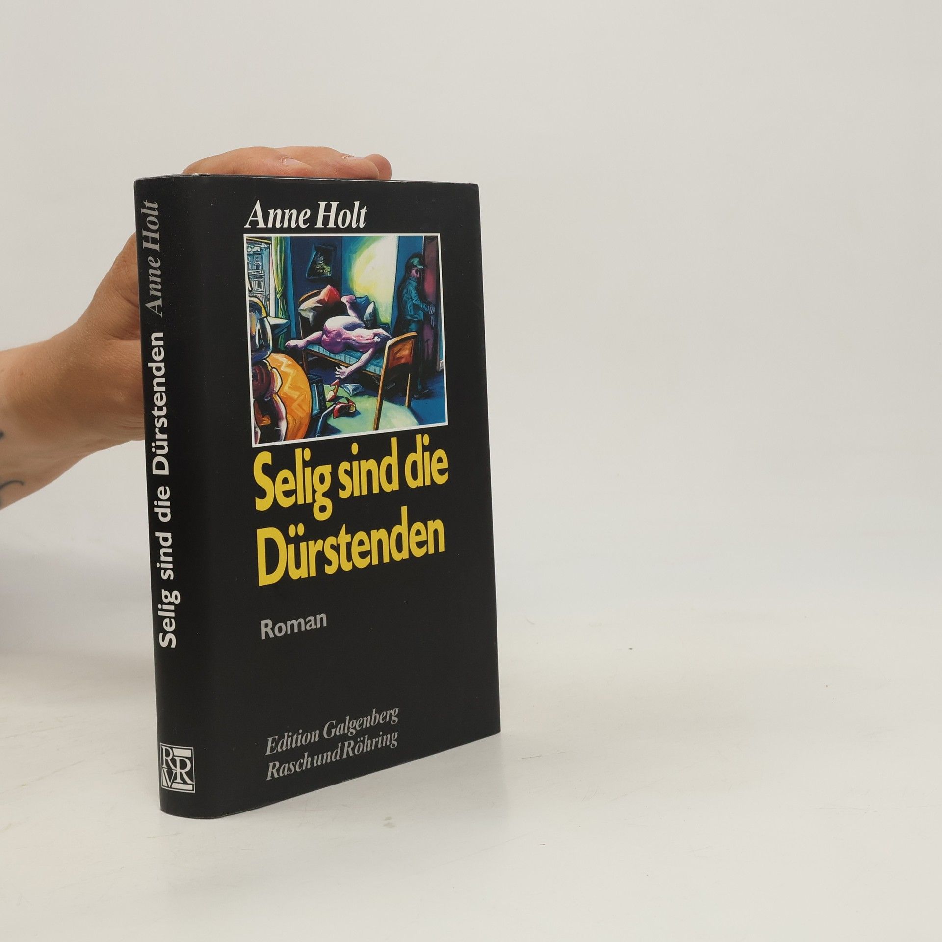 Anne Holt Selig sind die Dürstenden