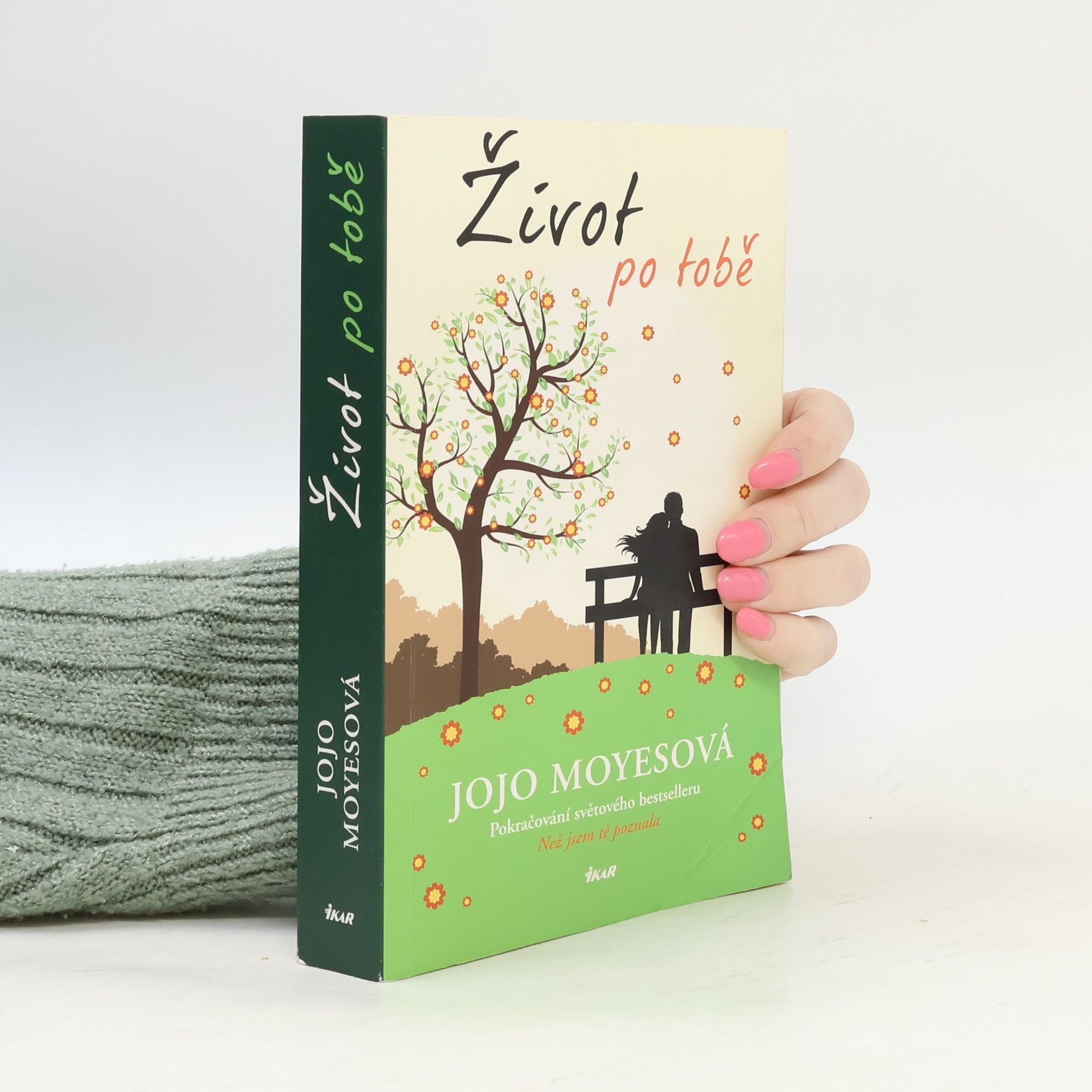 Jojo Moyes Život po tobě