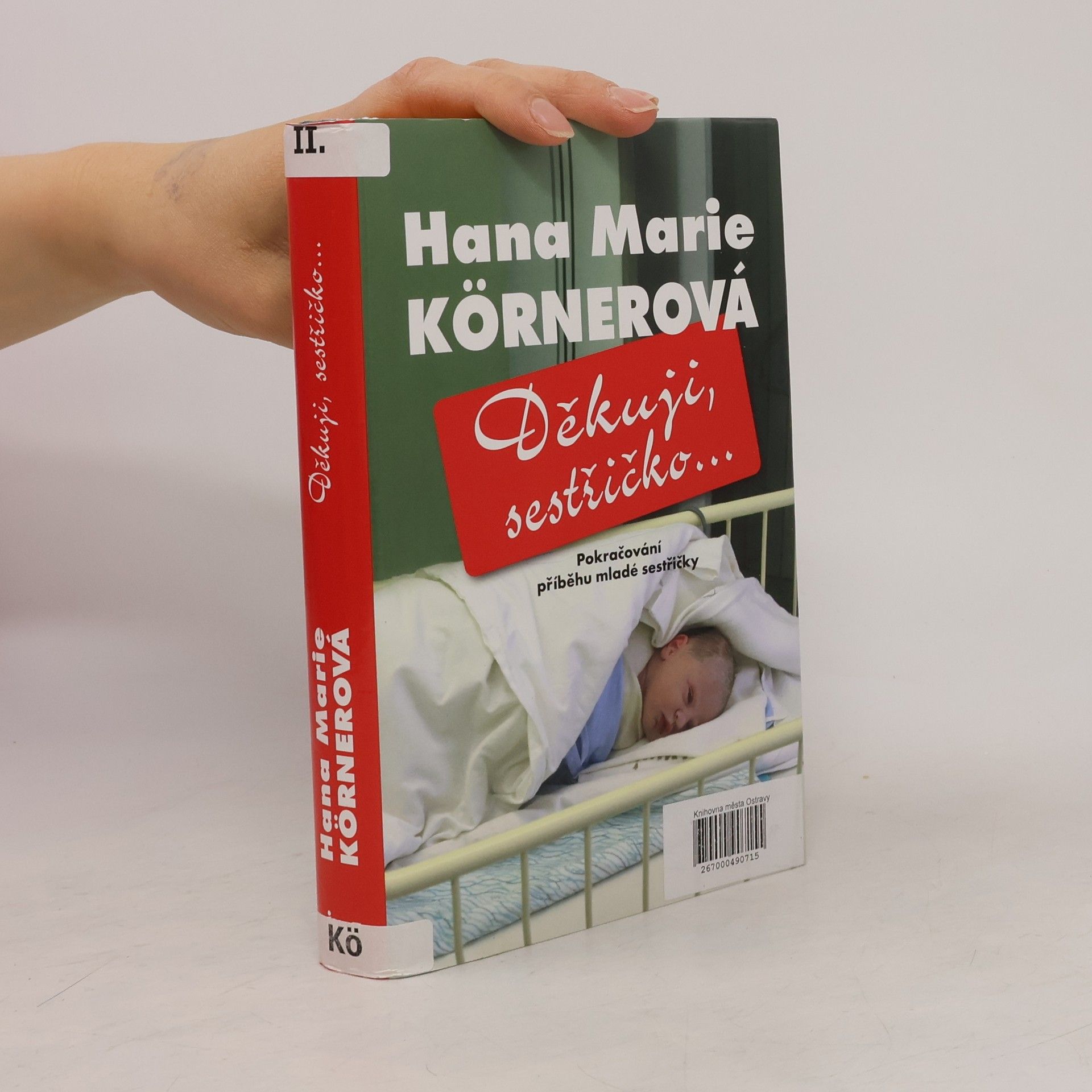 Hana Marie Körnerová Děkuji, sestřičko