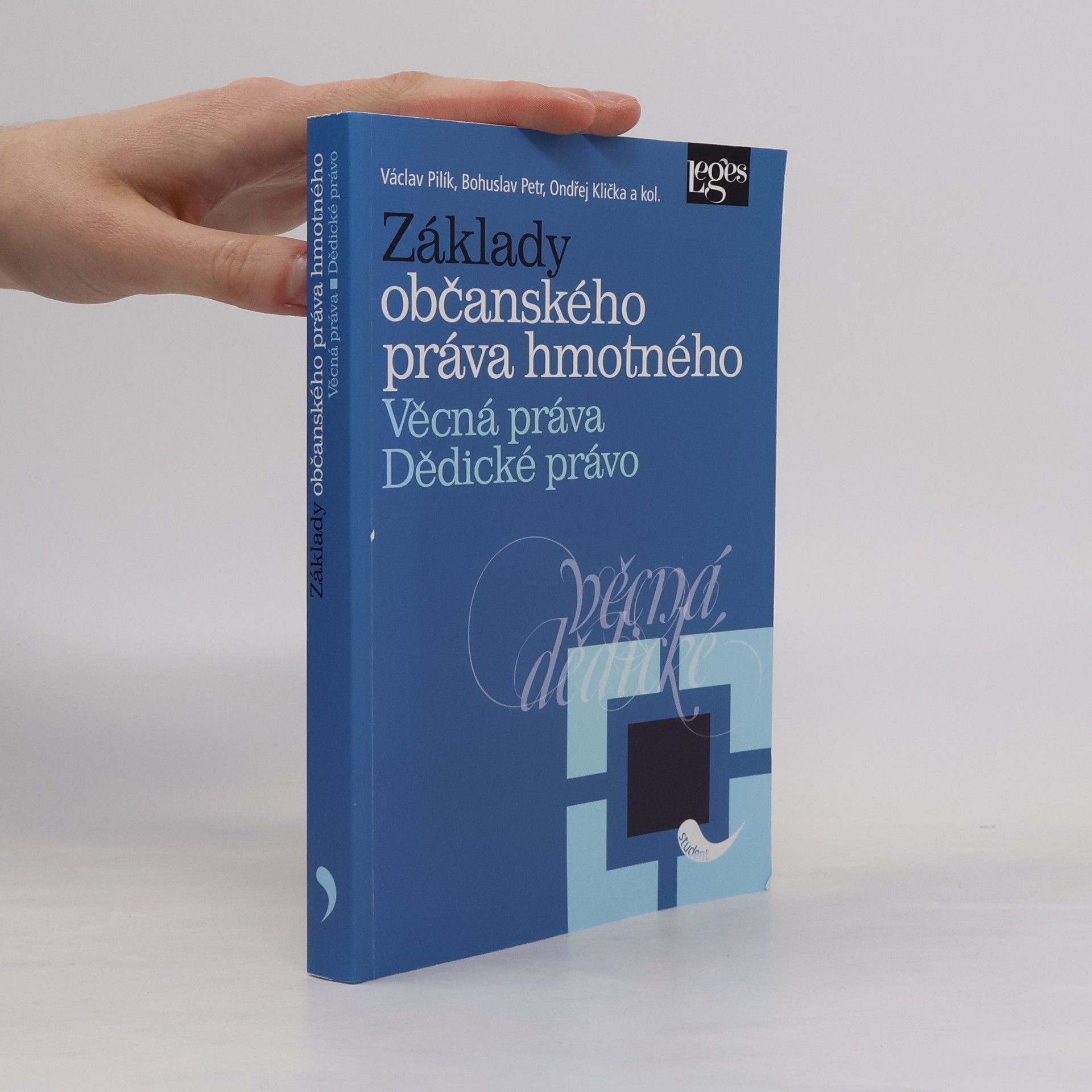 Základy občanského práva hmotného. Věcná práva, dědické právo