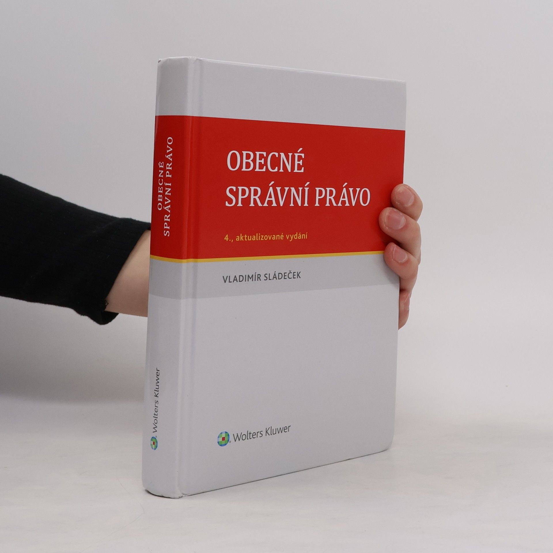 Vladimír Sládeček Obecné správní právo