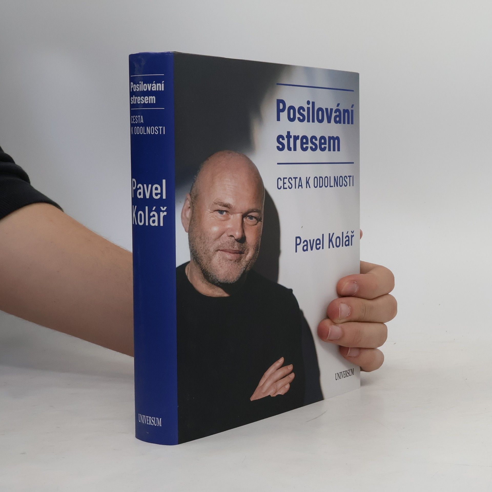 Pavel Kolář Posilování stresem: Cesta k odolnosti