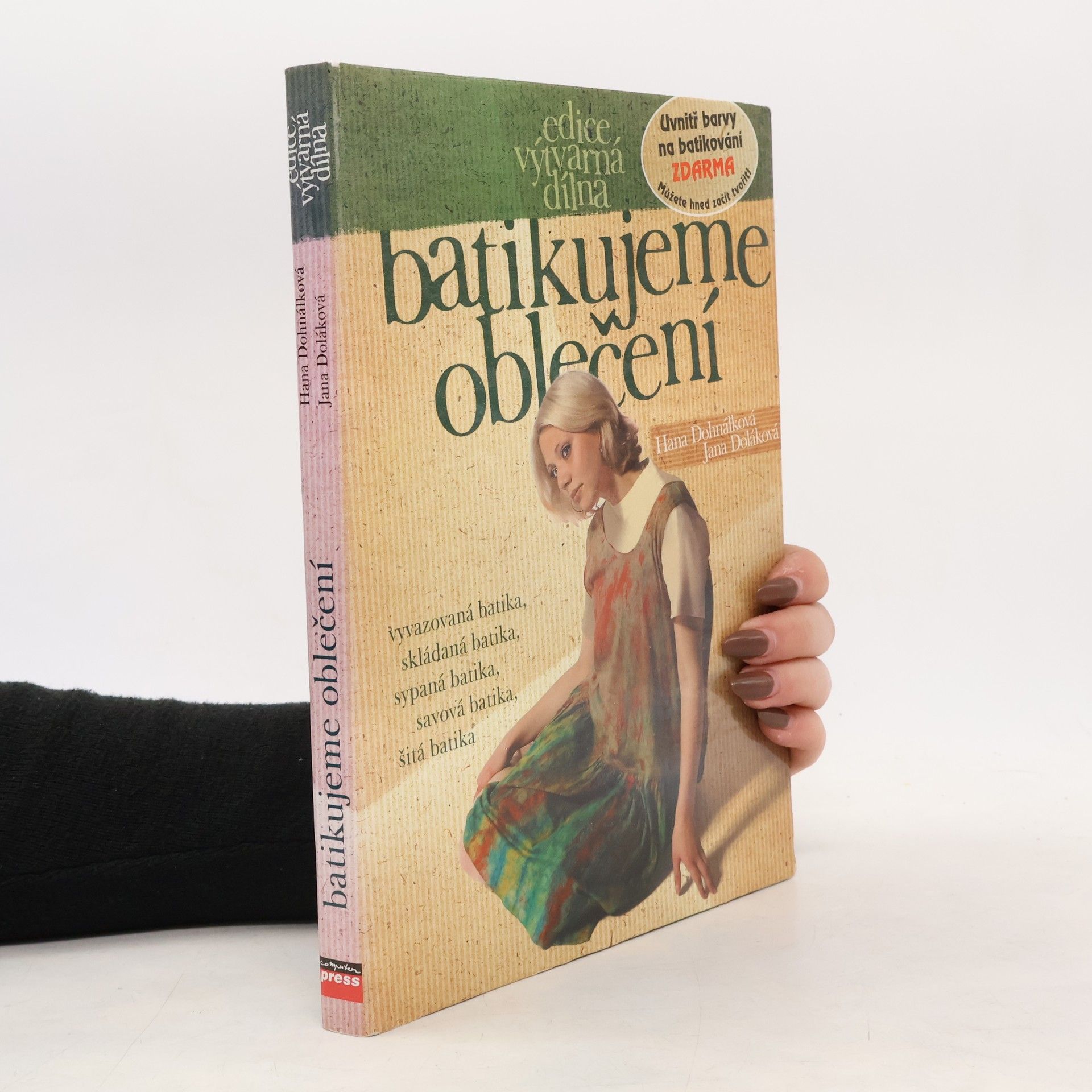 Jana Doláková Batikujeme oblečení