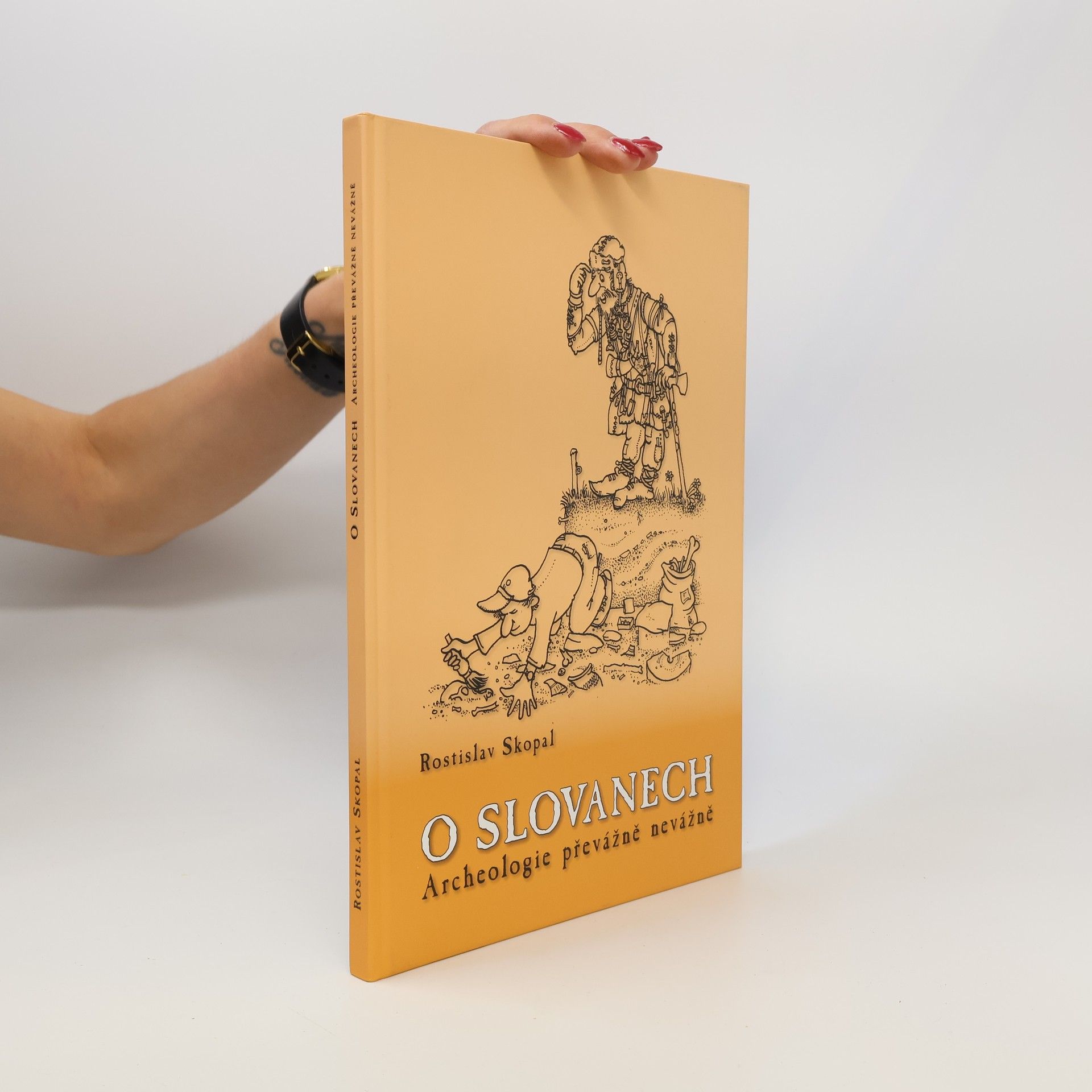 Rostislav Skopal O Slovanech: Archeologie převážně nevážně