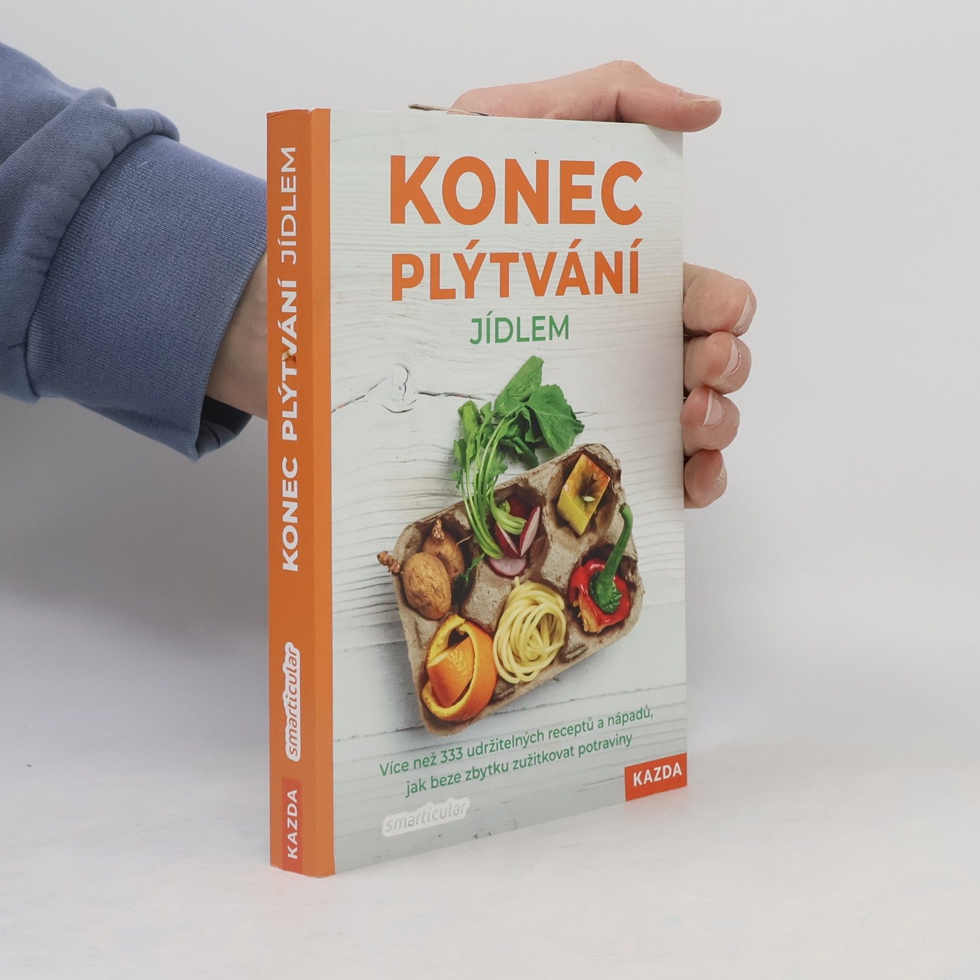Štěpánka Podlešáková Konec plýtvání jídlem